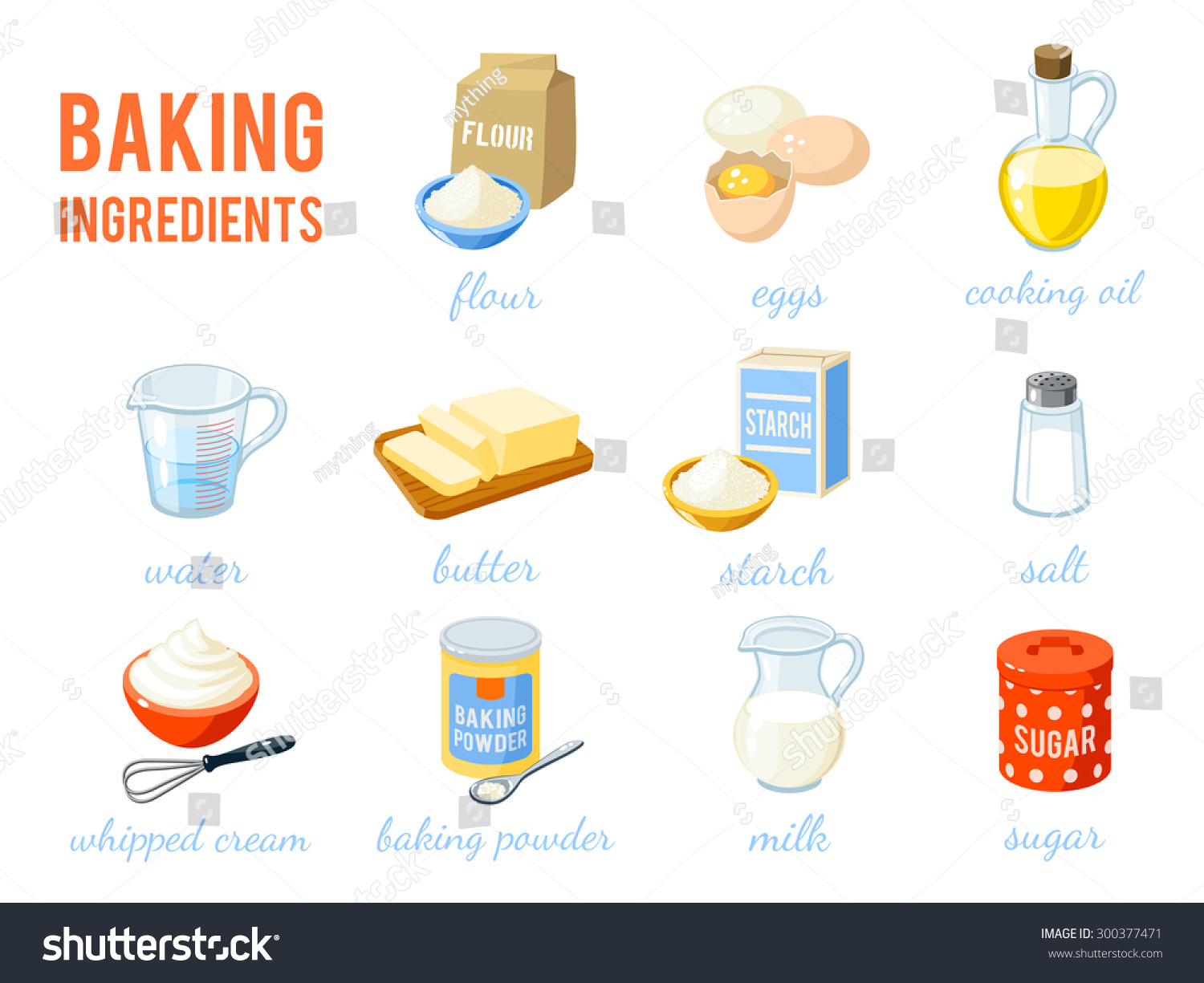 Set of cartoon food: baking ingredients - flour, eggs, oil, water, butter, starch, salt, whipped cream, baking powder, milk, sugar. Vector illustration, isolated on white, eps 10. #300377471