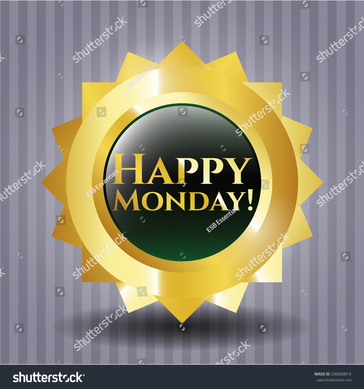 Happy Monday! shiny badge - Royalty Free Stock Vector 330600014 ...