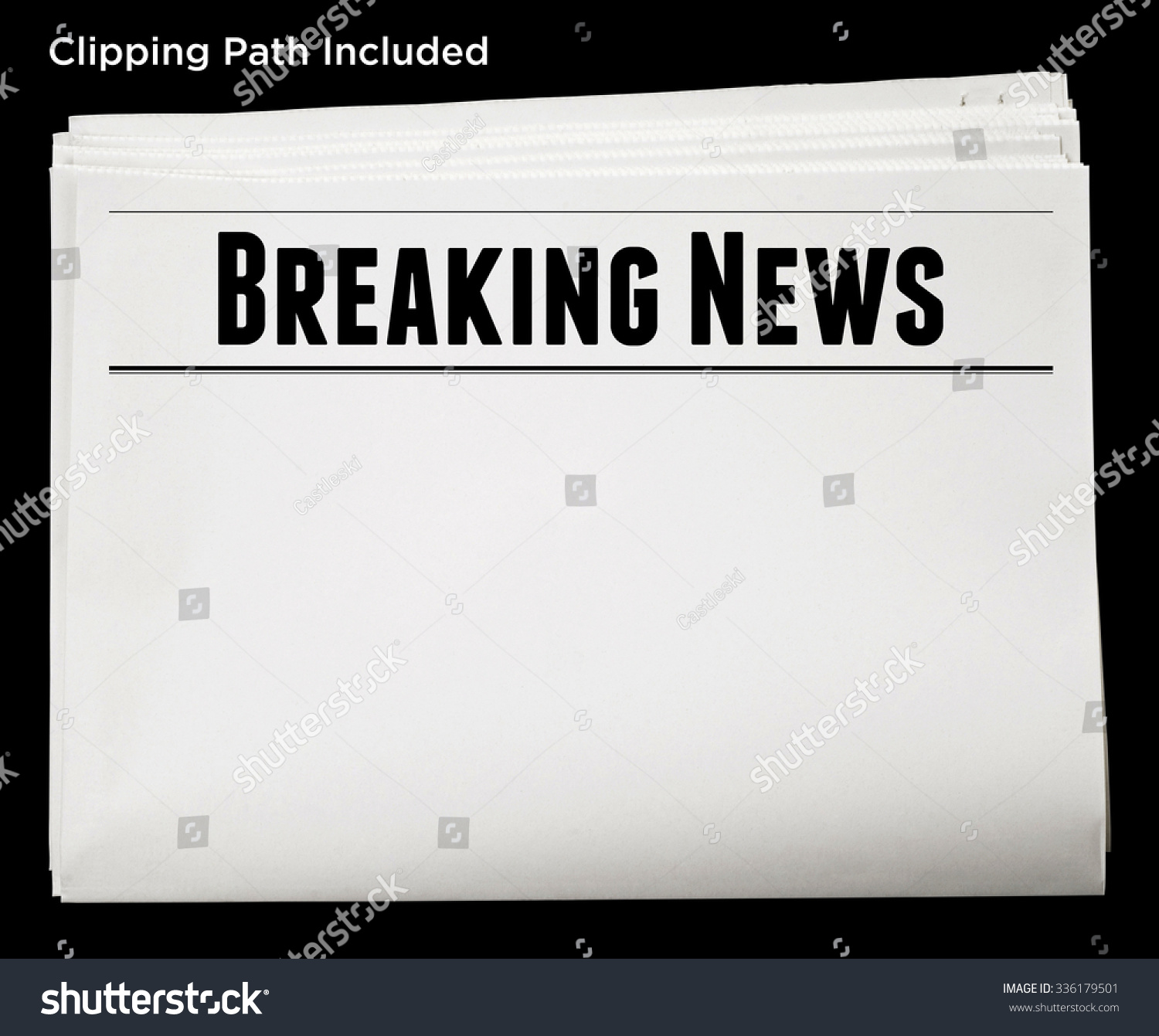 Newspaper With Breaking News Headline And Blank Content Isolated Clipping Path 336179501 Newspaper With Breaking News Headline And Blank Content Isolated Clipping Path 336179501
