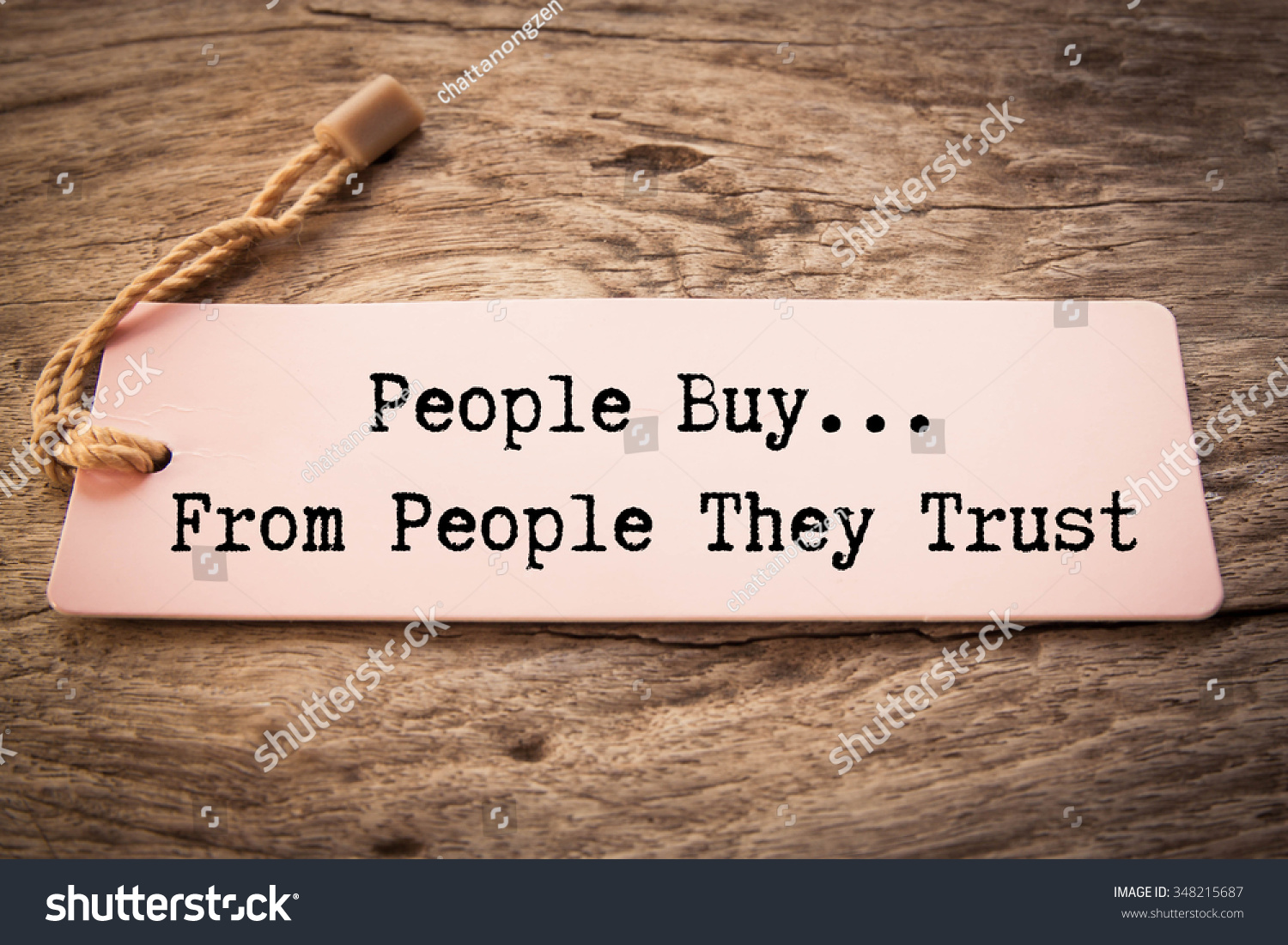 The phrase People Buy From People They Trust  #348215687