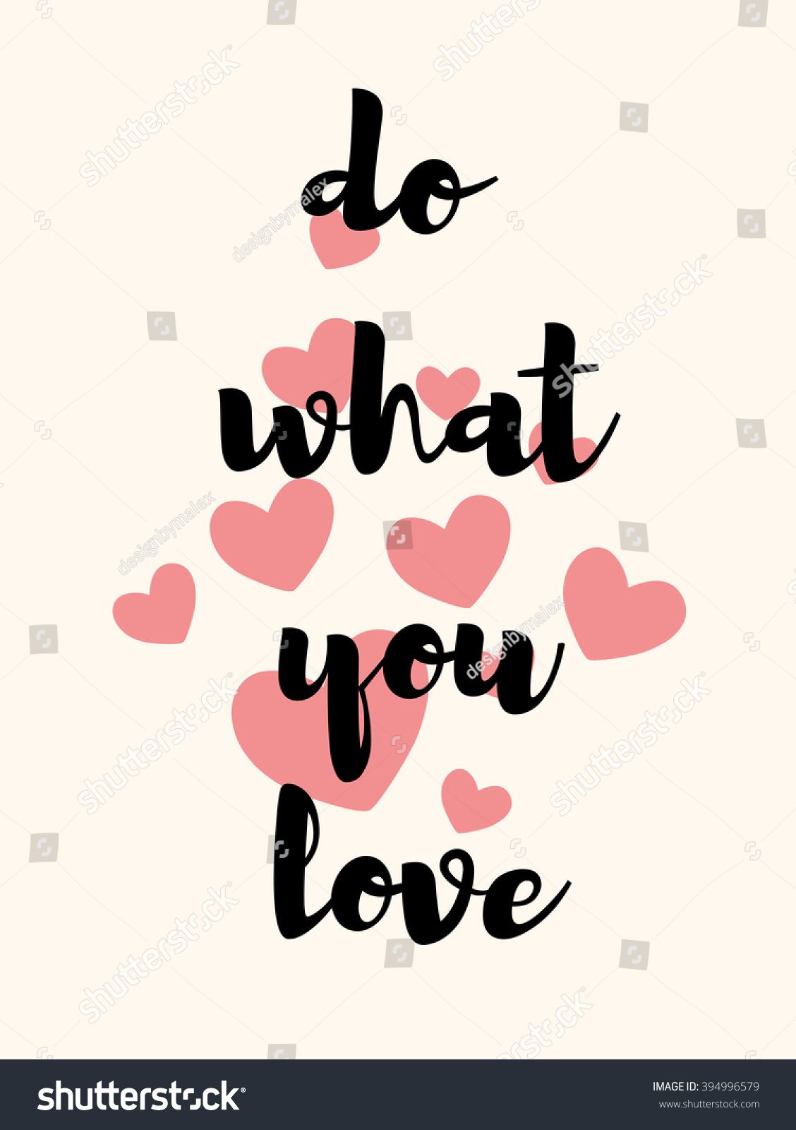 Do what you love. Love what you do. Vector - Royalty Free Stock Vector ...