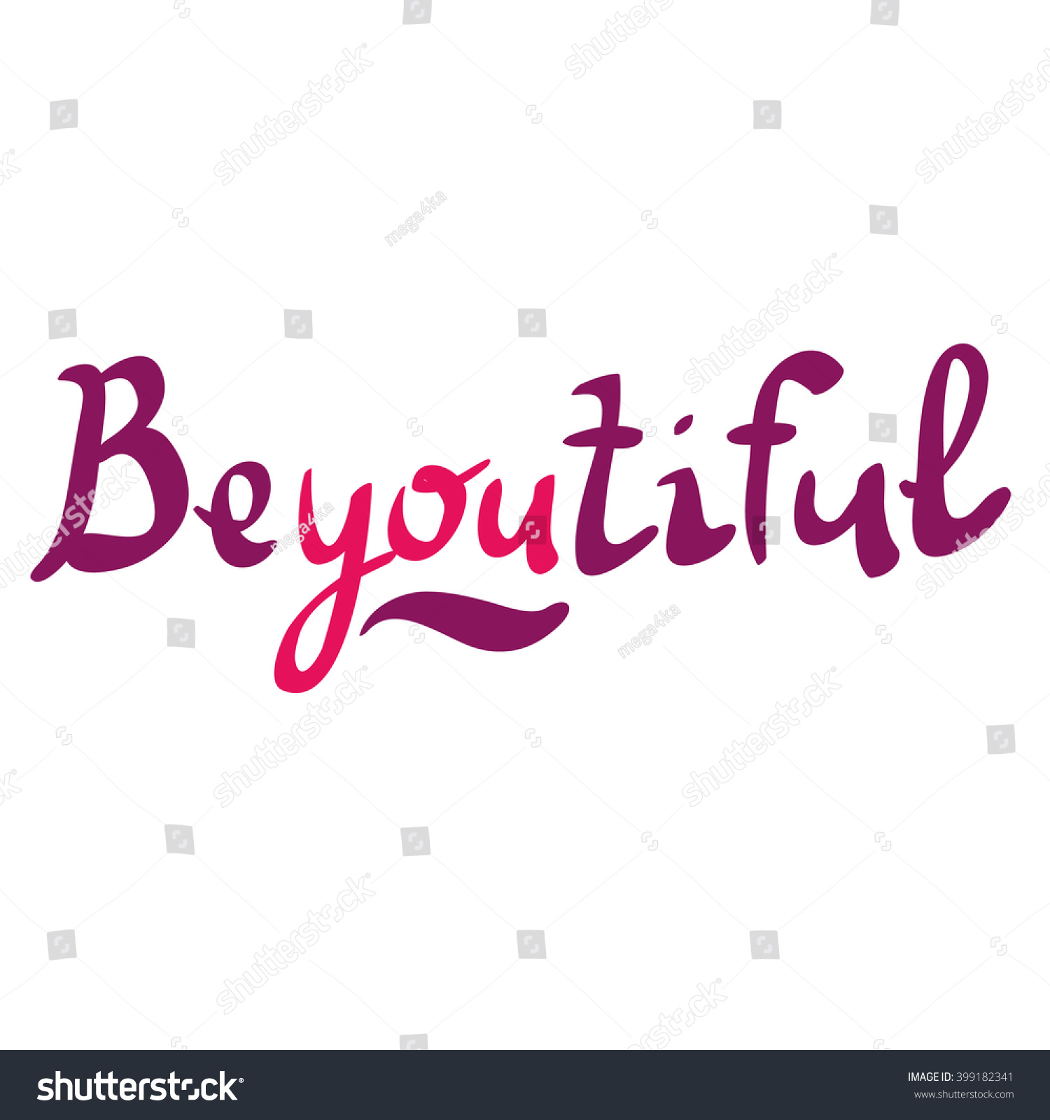 Funny typographic "Beyoutiful" #399182341