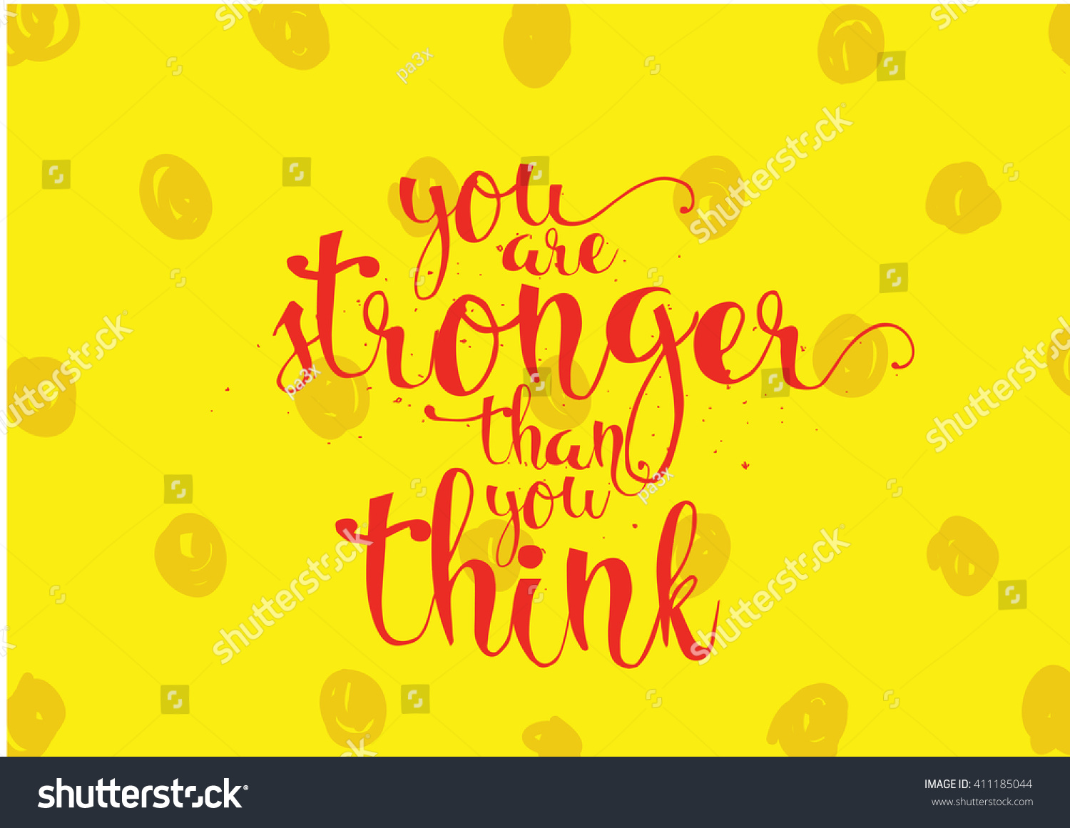 You Are Stronger Than You Think Inspirational Royalty Free Stock Vector 411185044