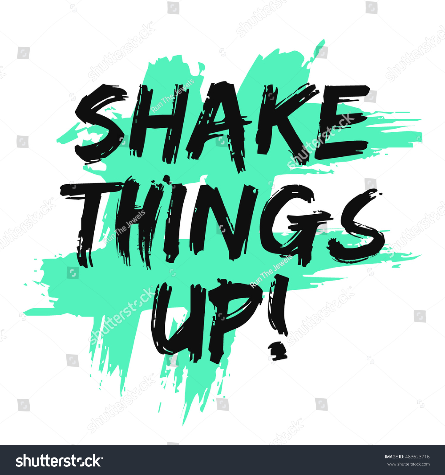 Shake Things Up! (Brush Lettering Vector - Royalty Free Stock Vector ...