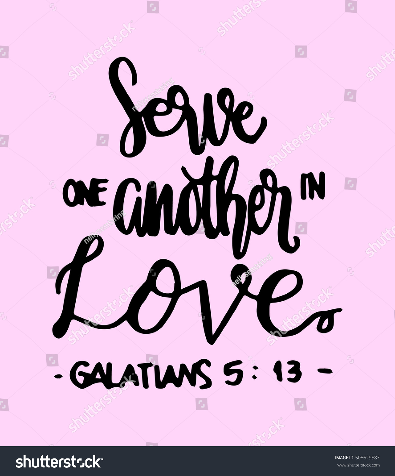 serve one another in love. Hand Lettered quote. - Royalty Free Stock ...