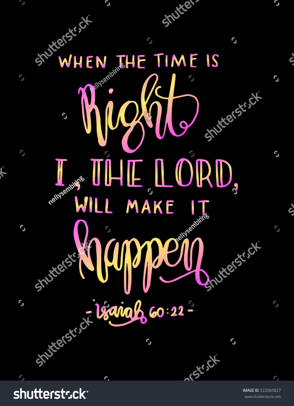 when the time is right, i, the Lord will make it - Royalty Free Stock ...