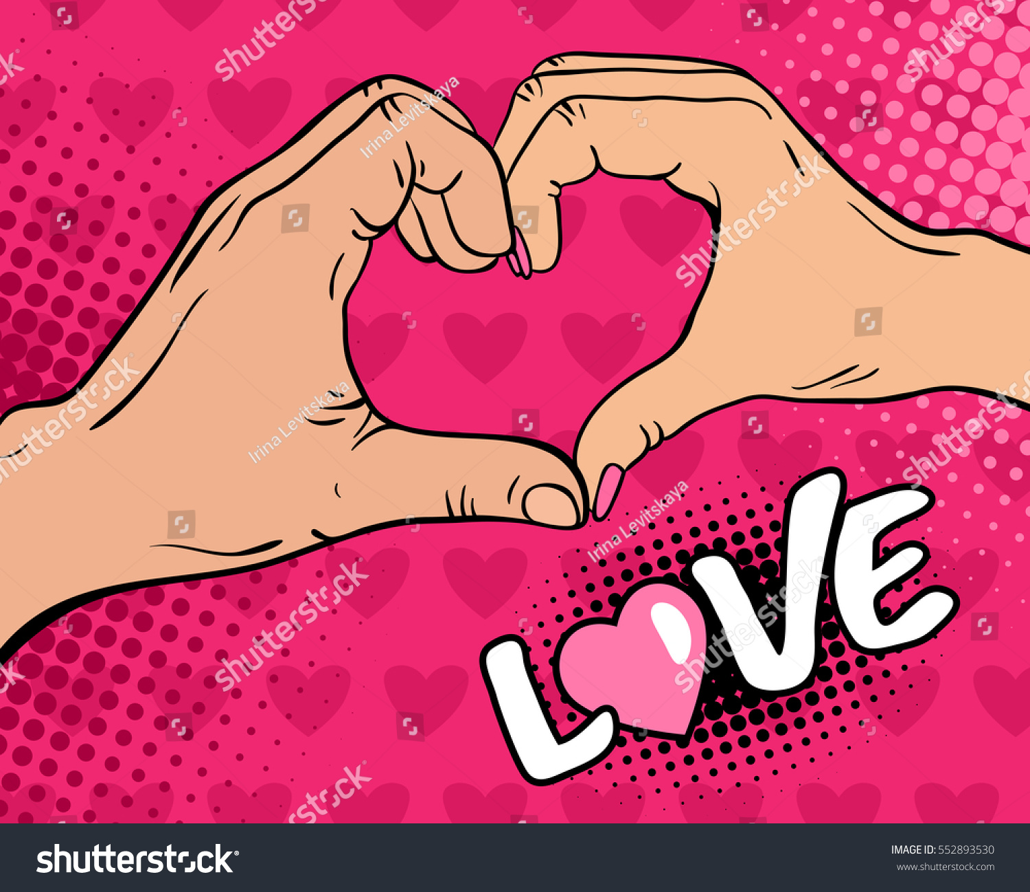 Love. Pop art background with female and male hands with heart sign. Vector colorful hand drawn illustration in retro comic style on pink hearts background. #552893530
