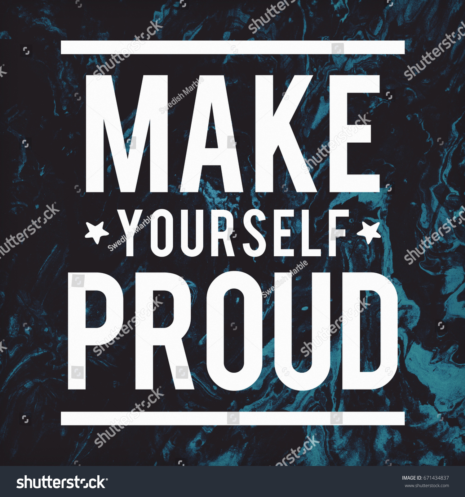 Make Yourself Proud Motivational Poster in - Royalty Free Stock Photo ...