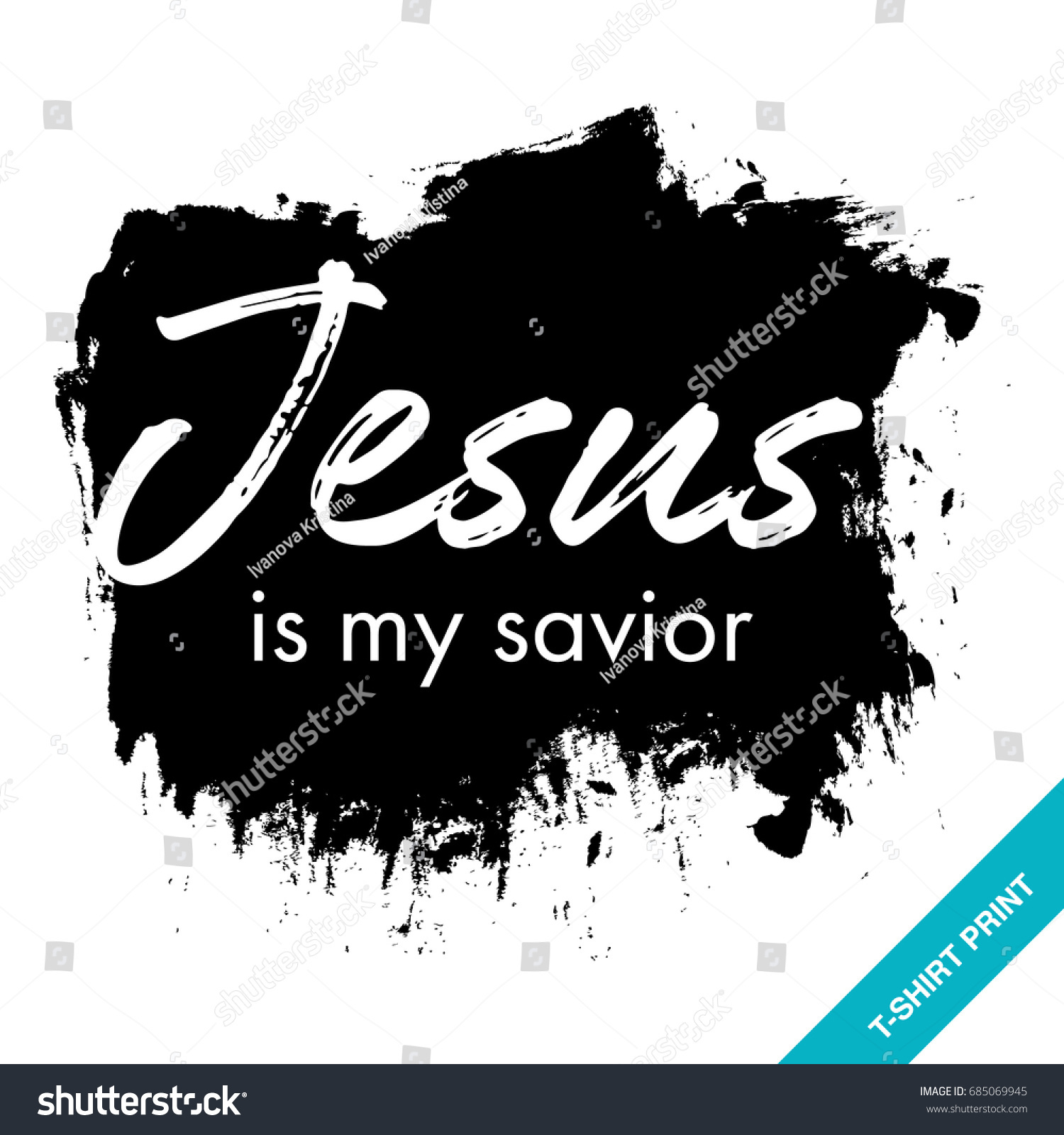 Jesus is my savior. Vector T-shirt print. - Royalty Free Stock Vector ...