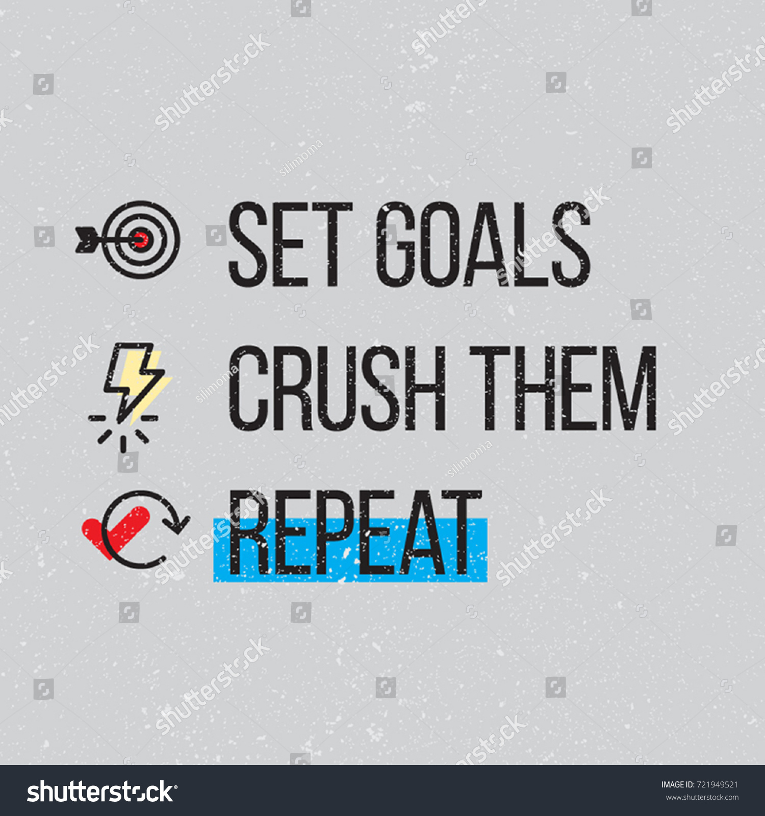 set goals crush them repeat vector motivational poster design #721949521