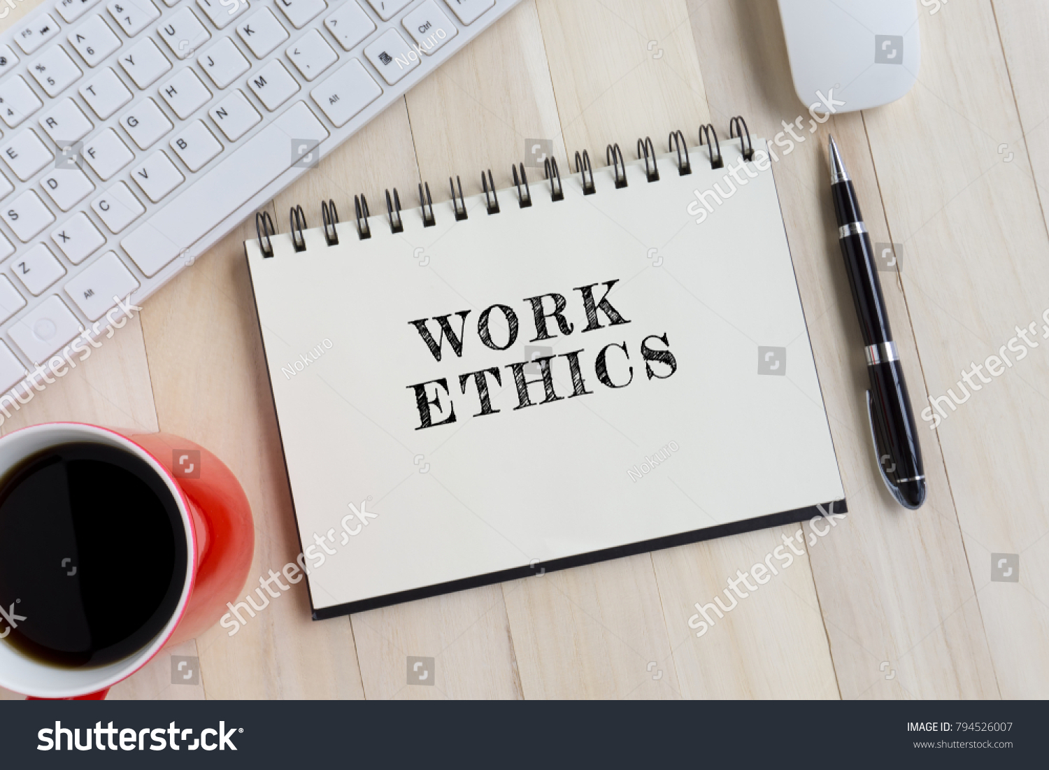 Top view of office desk and notepad with word - Work Ethics. Business concept. #794526007