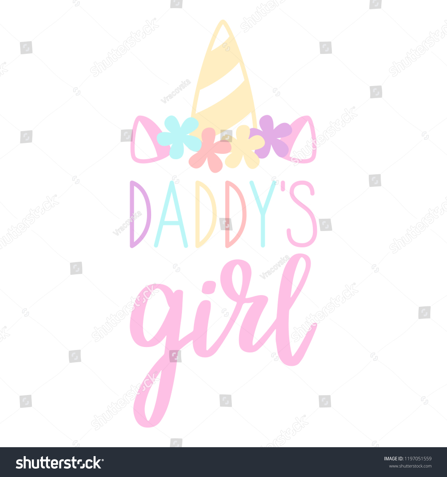 Daddys girl – baby cute print. Unicorn print.Vector lettering.  #1197051559