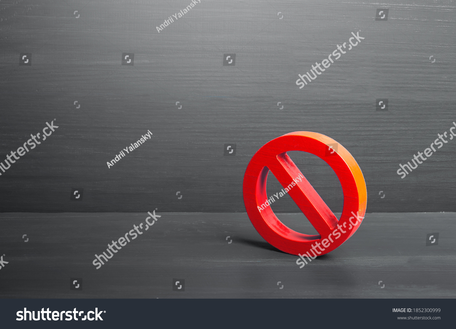 Red prohibition symbol NO. The concept of disagreement, protest and inadmissibility. Notice of restrictions and prohibitions. Rules and laws. Warning and rejection. Space for text, copy space #1852300999