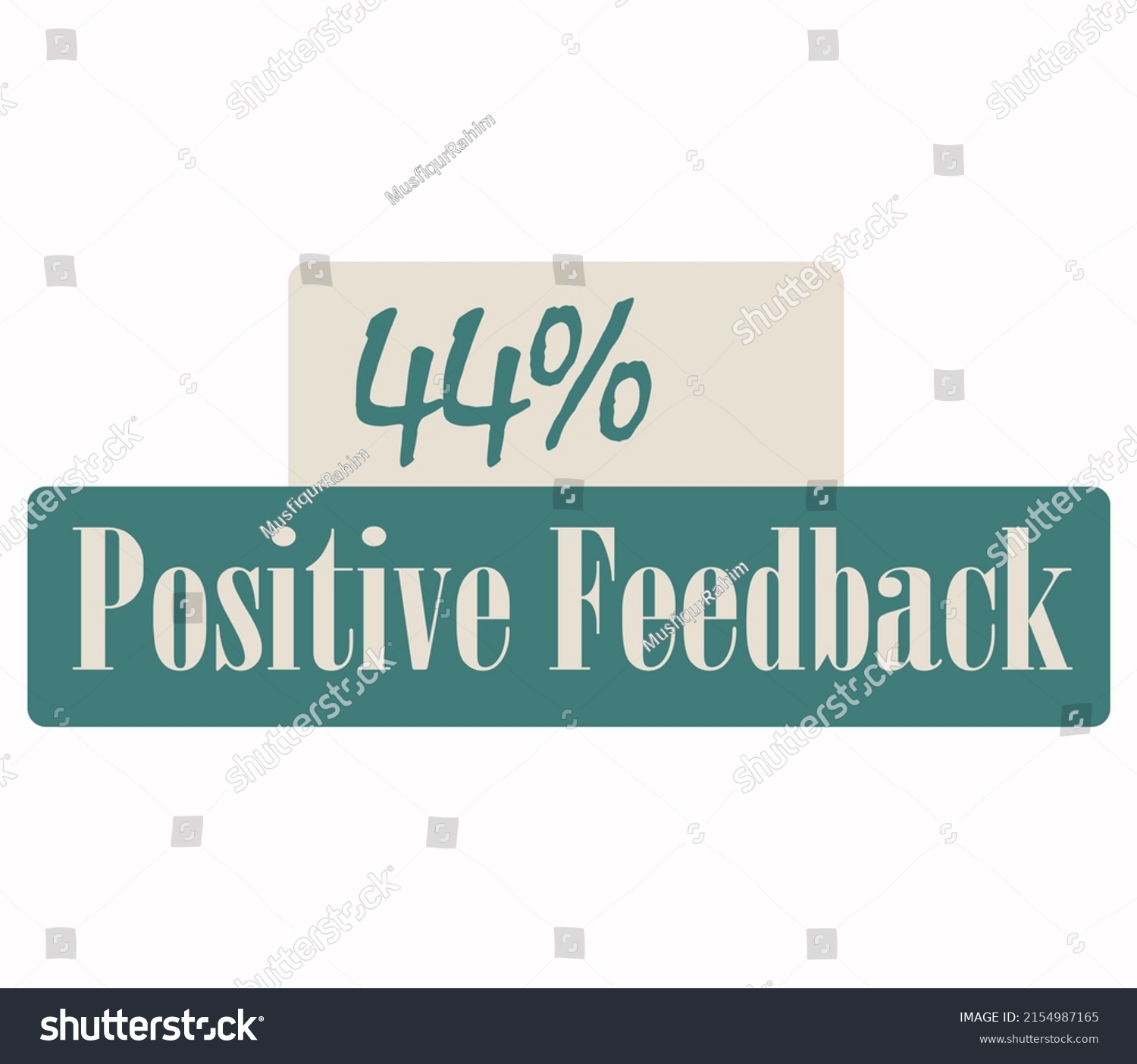 44% percentage positive feedback sign label vector art illustration with fantastic serif font and green color #2154987165