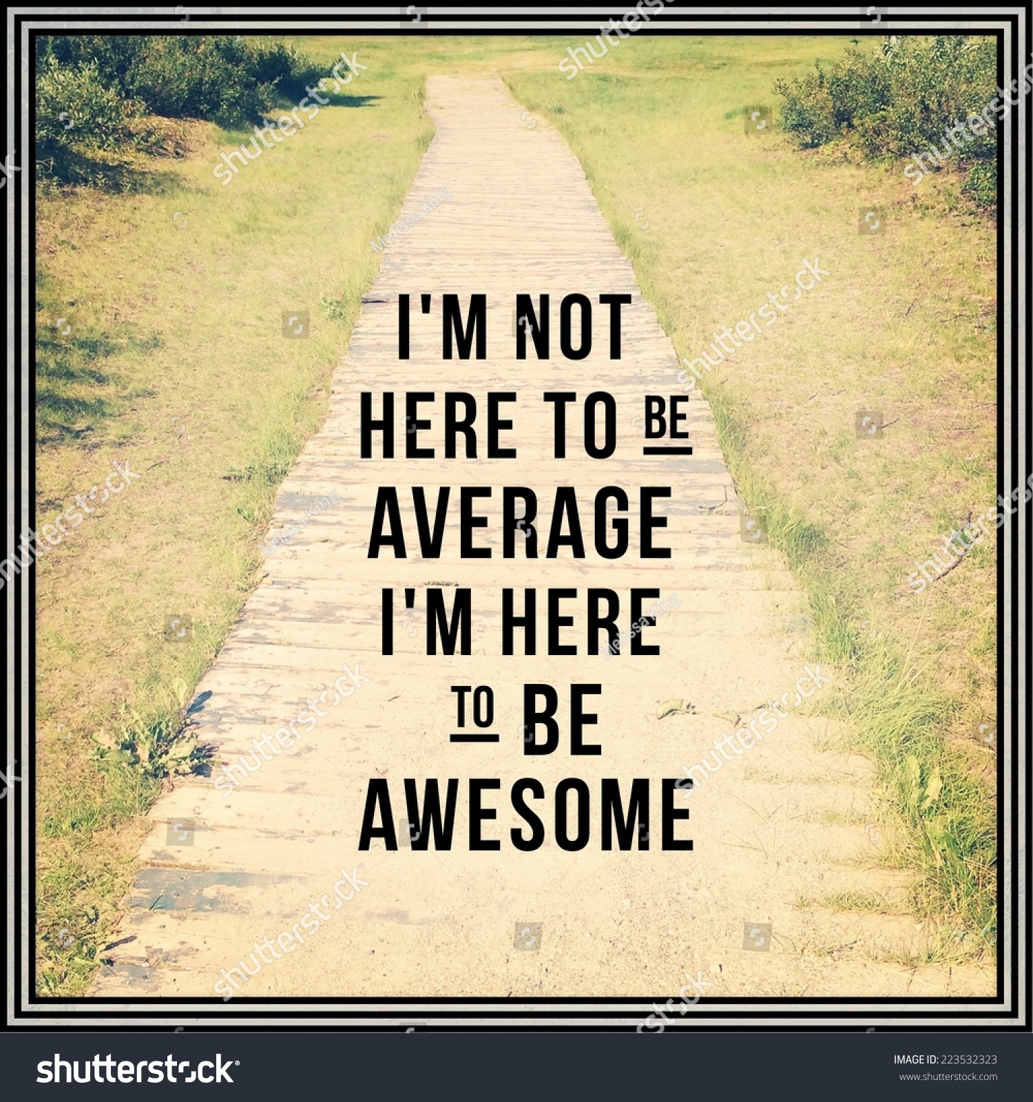 Inspirational Typographic Quote - I'm not here to be average i'm here to be awesome #223532323