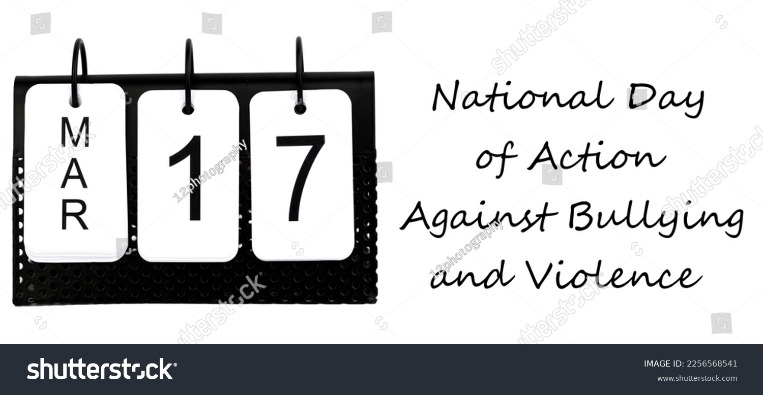 National Day of Action Against Bullying and Violence - March 17 - USA Holiday #2256568541