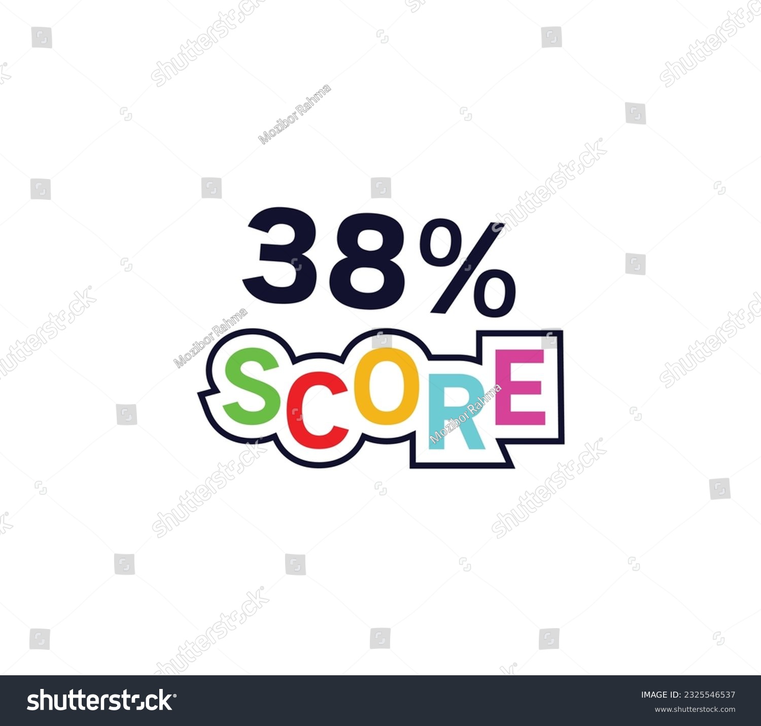 38% Score Sign Designed to catch the eye and  illustration art with fantastic font various combination in white background #2325546537