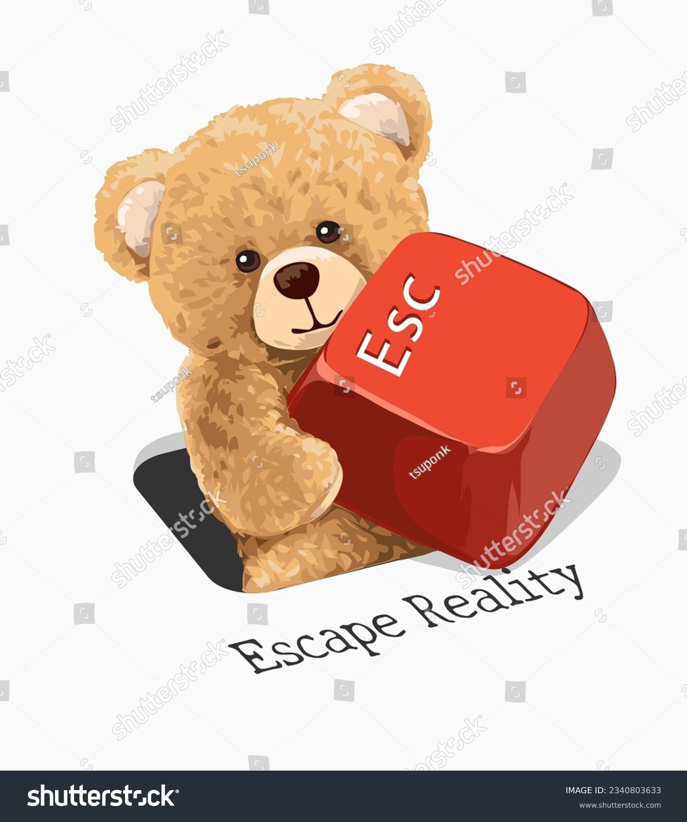 escape reality slogan with bear doll holding keyboard keycap vector illustration #2340803633