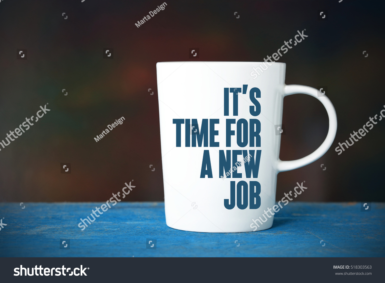 It's Time For A New Job, Business Concept #518303563