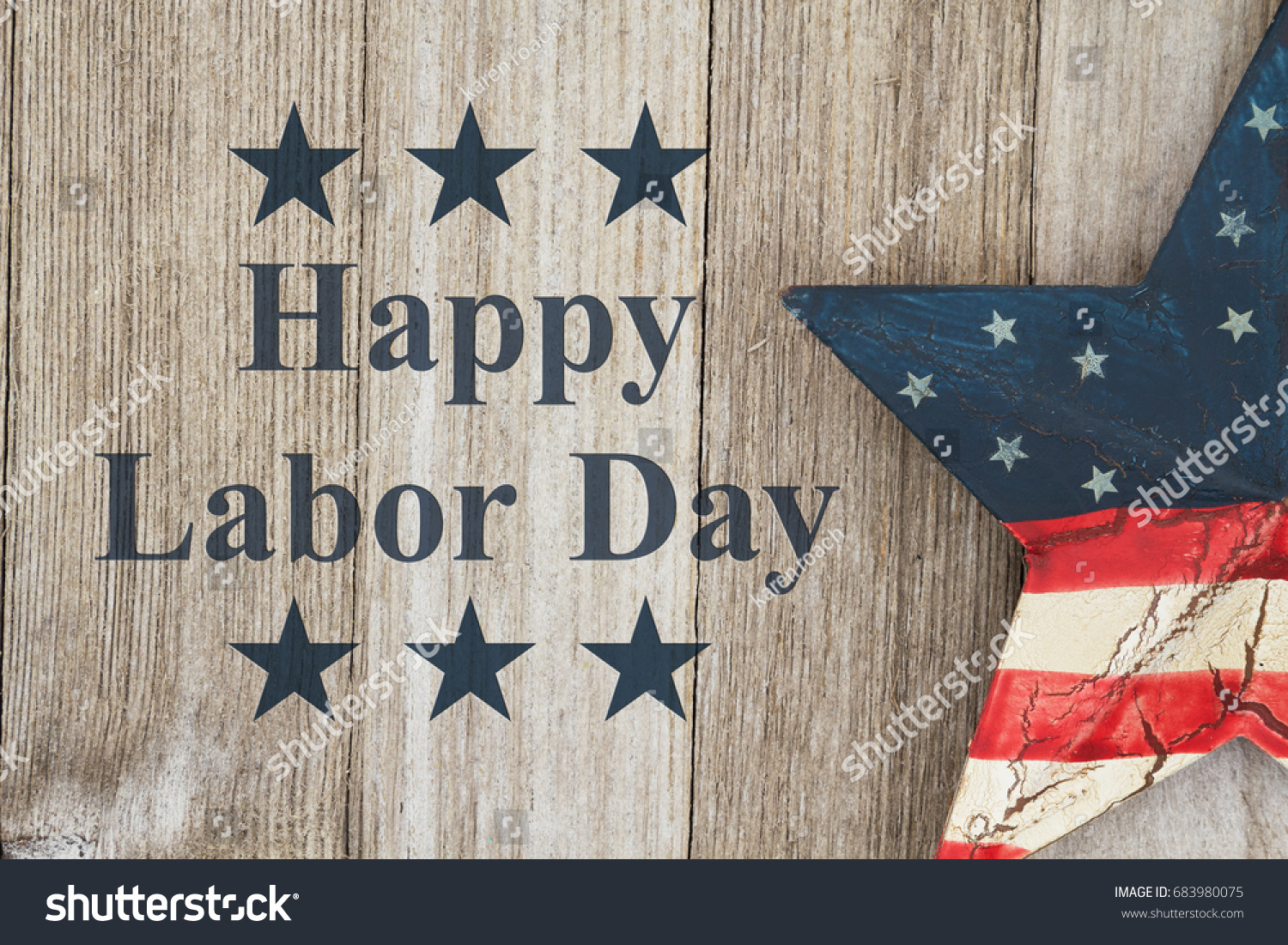 Šťastný svátek práce Pozdrav, USA vlastenecká stará hvězda na zvětralém dřevěném pozadí s textem Šťastný svátek práce #683980075