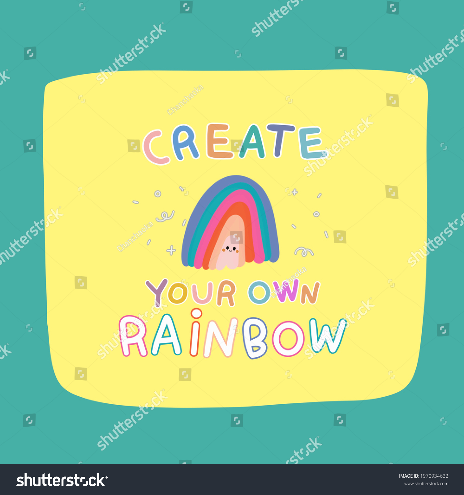 Create Your Own Rainbow Inspirational Quotation Stock Illustration
