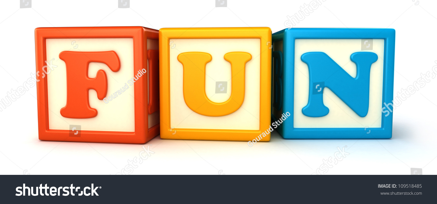 Alphabet Building Blocks That Spelling The Word Fun Stock Photo ...