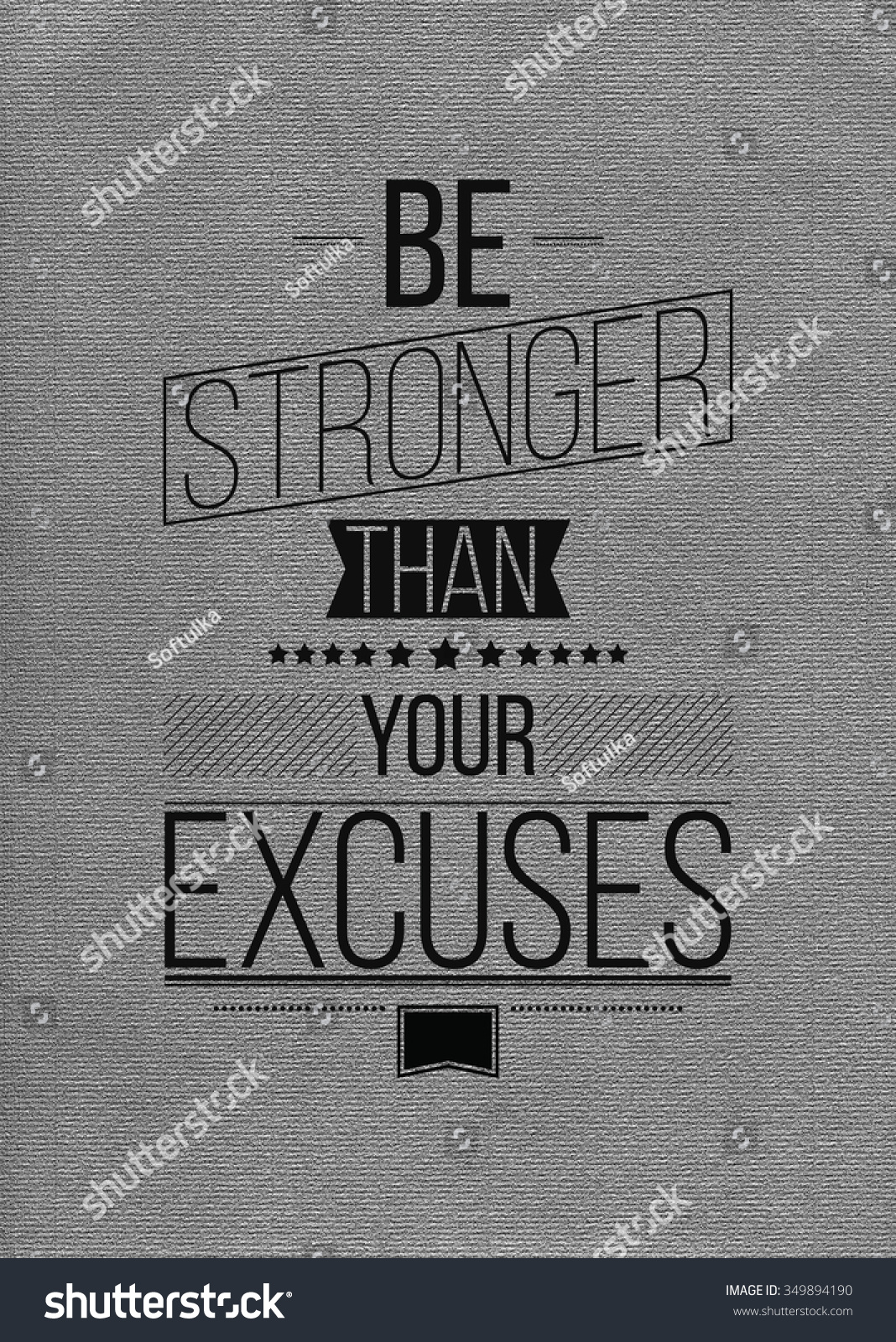 Be Stronger Than Your Excuses. Inspirational Quote Poster For Your Home ...