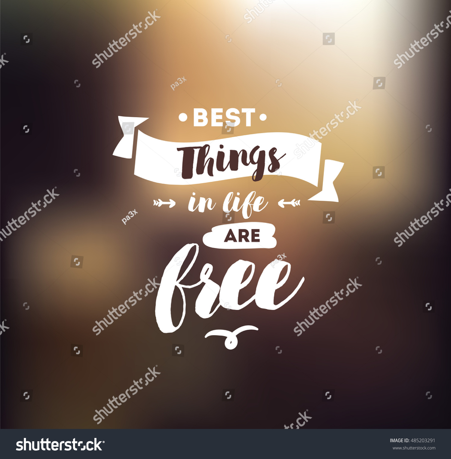 Best things in life are free Inspirational quote motivation Typography for poster