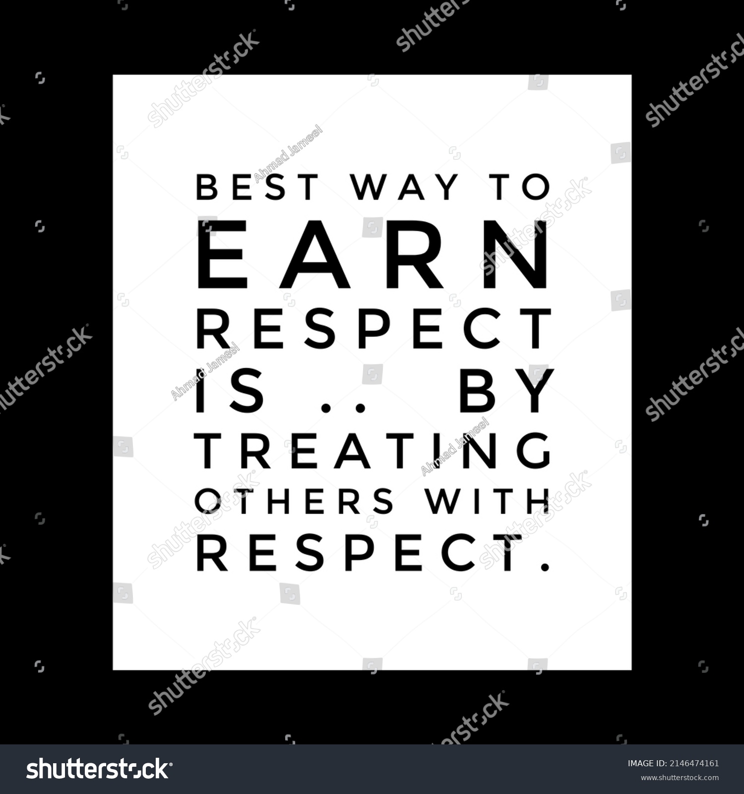 Best Way Earn Respect By Treating Stock Illustration 2146474161 Shutterstock 