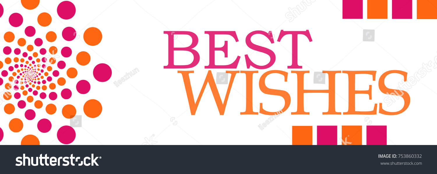 Best Wishes Text Written Over Pink Stock Illustration 753860332 ...