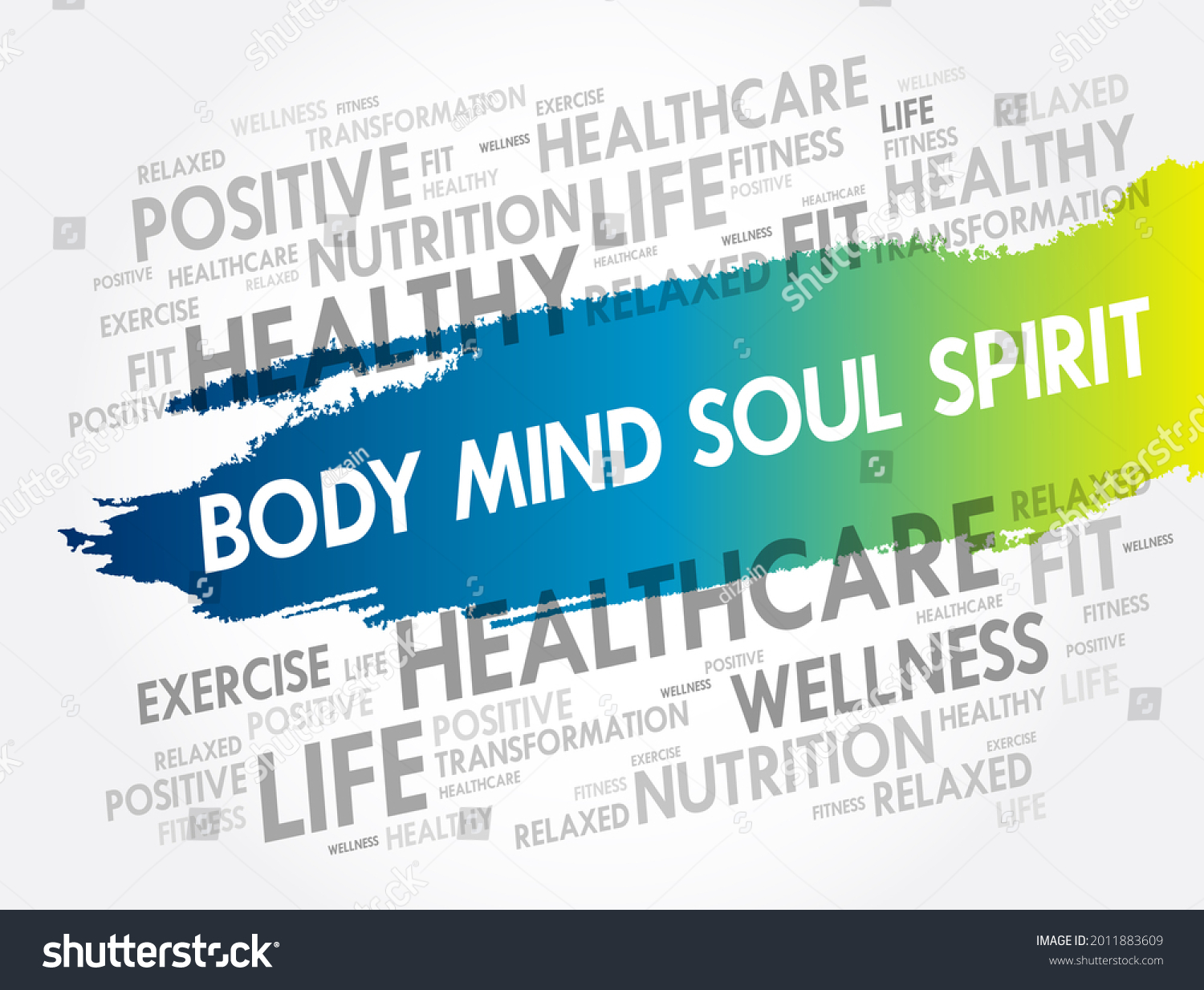 Body Mind Soul Spirit Word Cloud Stock Illustration 2011883609