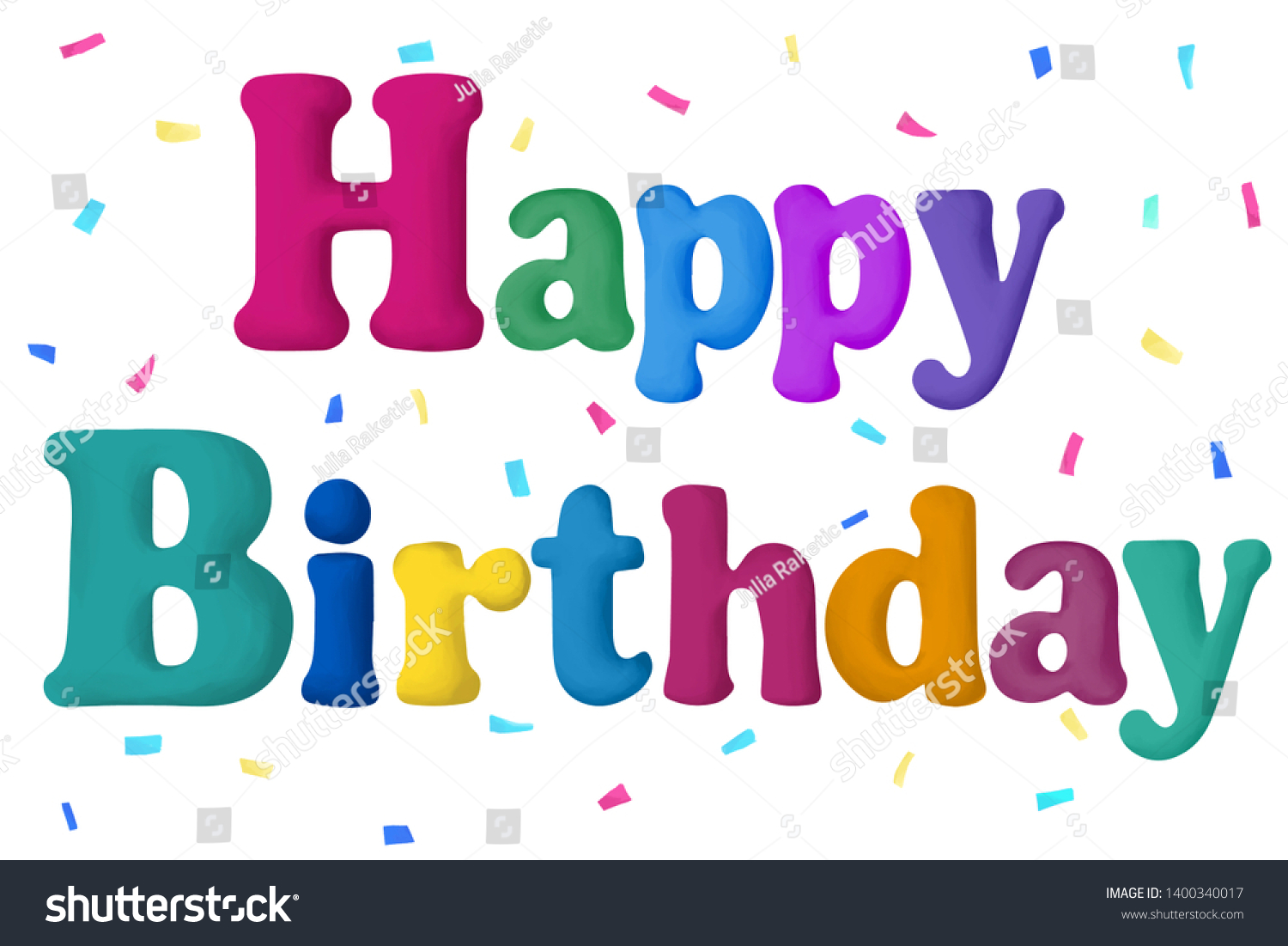 Bright Word Art Happy Birthday Confetti Stock Illustration 1400340017 ...