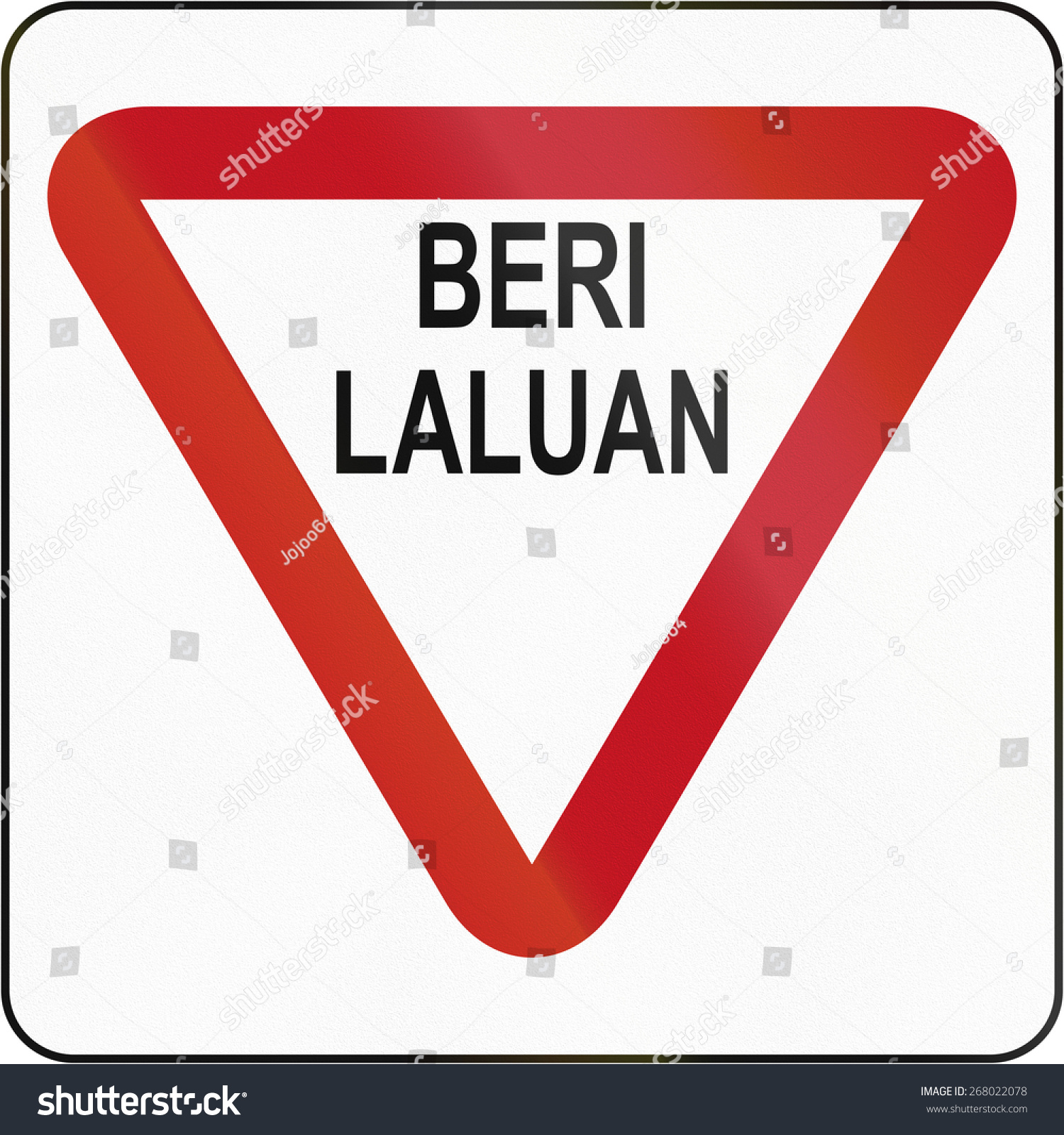 Bruneian Traffic Sign Beri Laluangive Way Stock Illustration 268022078