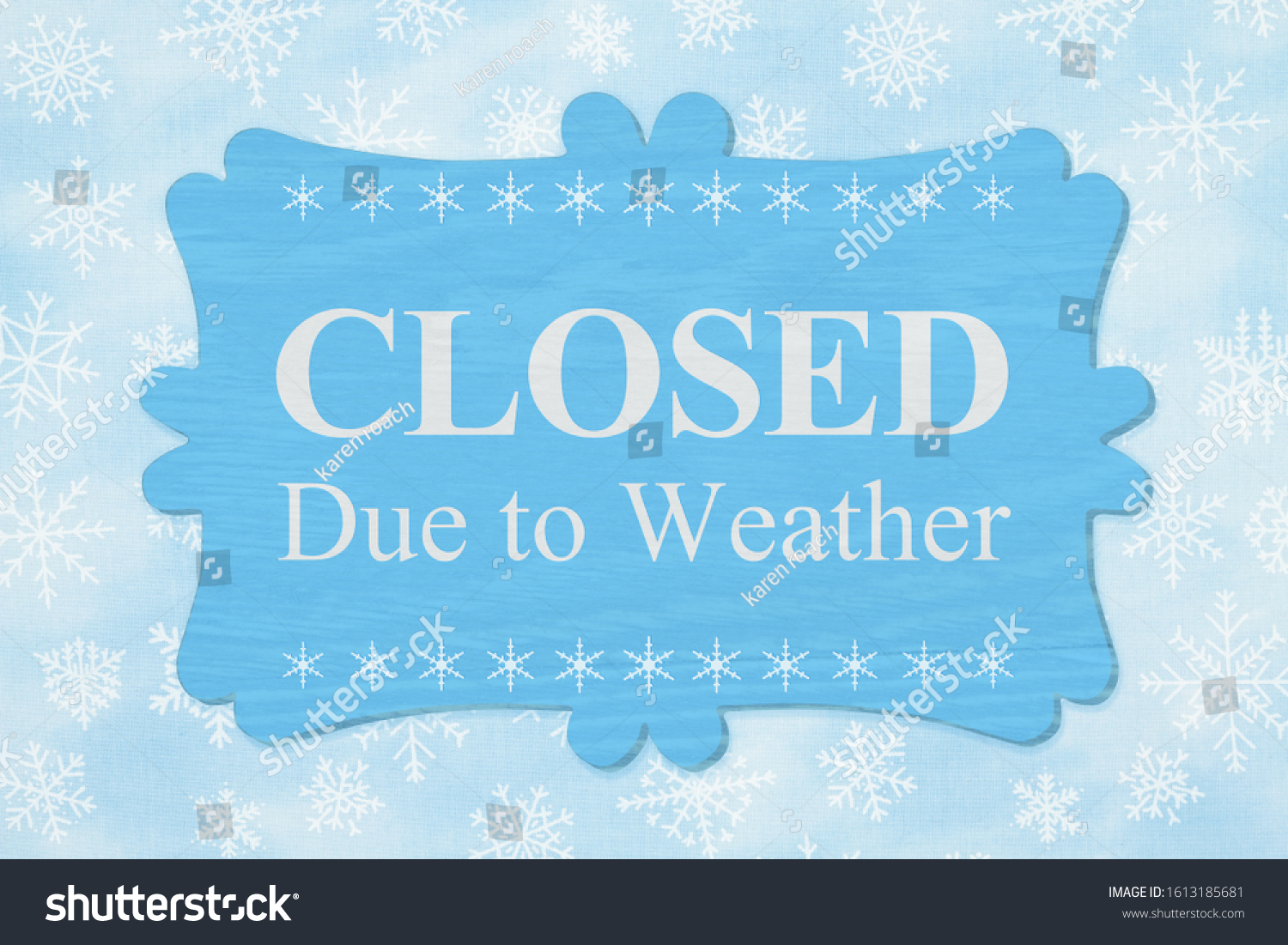 688 Closed Due Weather Images Stock Photos Vectors Shutterstock