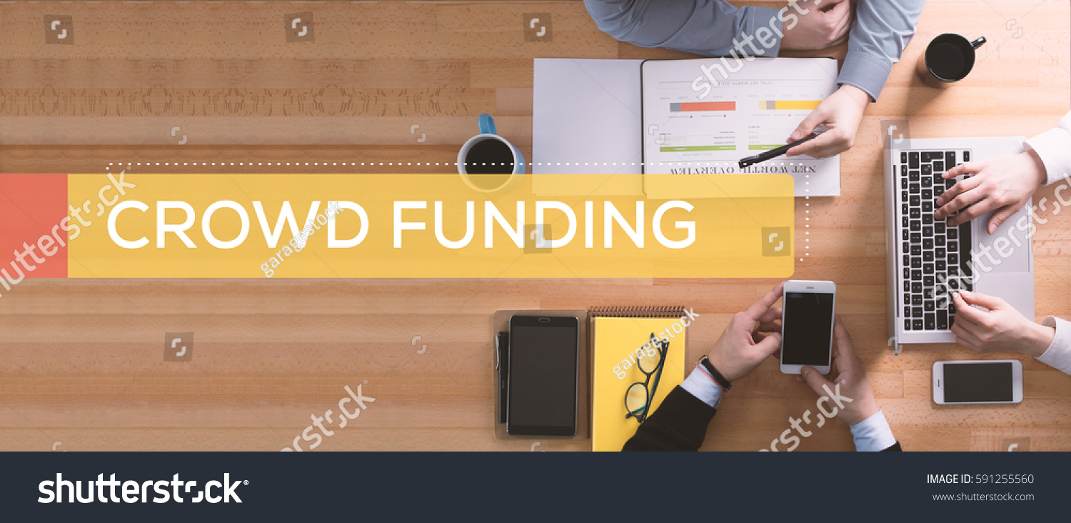 Crowd Funding Concept Stock Photo (Edit Now) 591255560