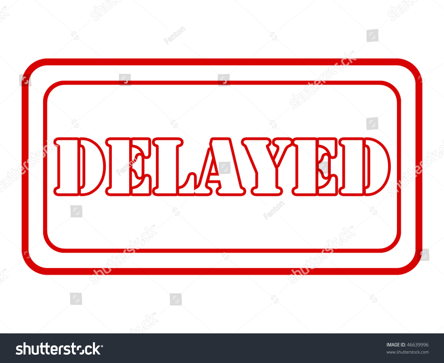 Delayed Stock Photo 46639996 : Shutterstock