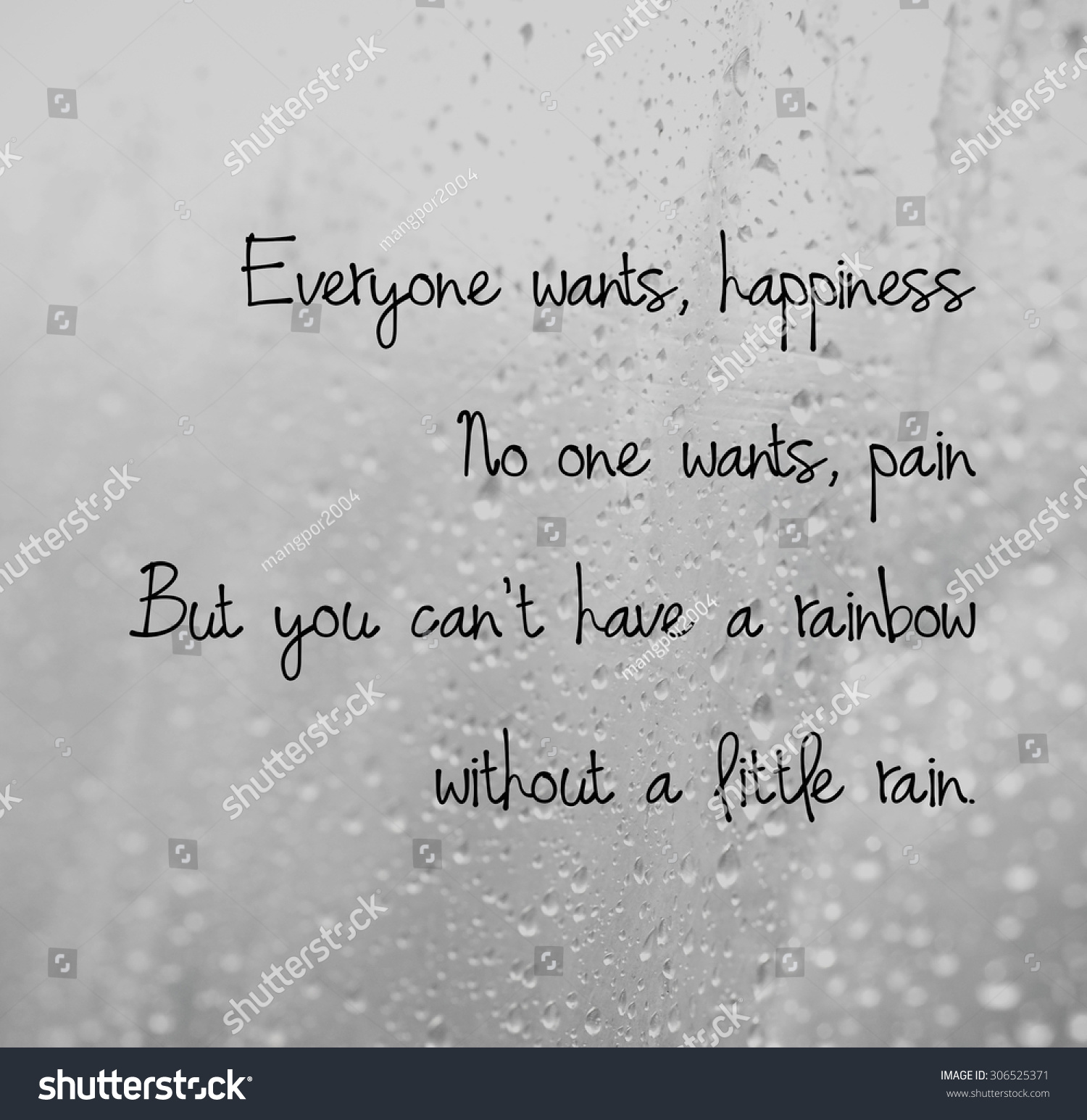 Everyone Wants Happiness No One Wants Stock Photo Edit Now 306525371