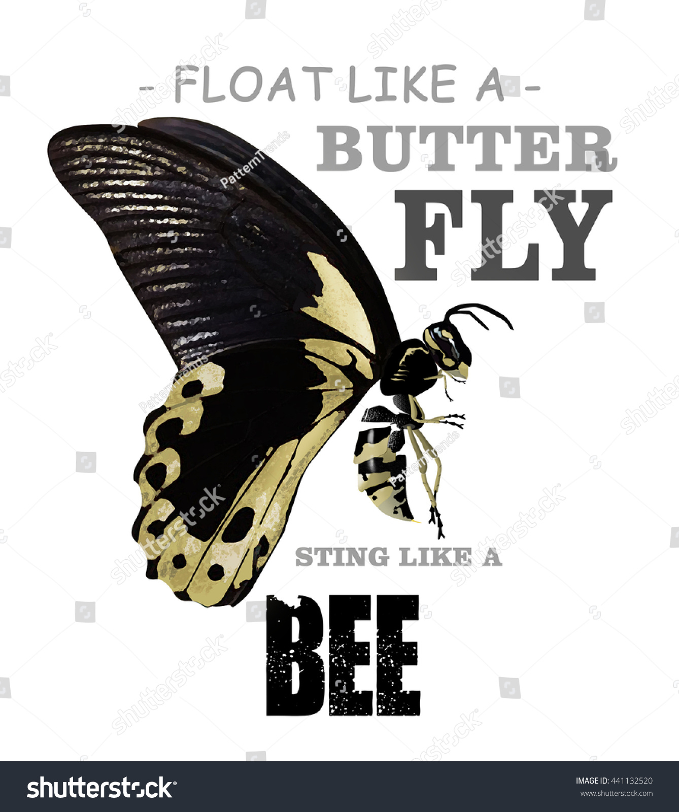 A bee butterfly like like float sting a “Float Like