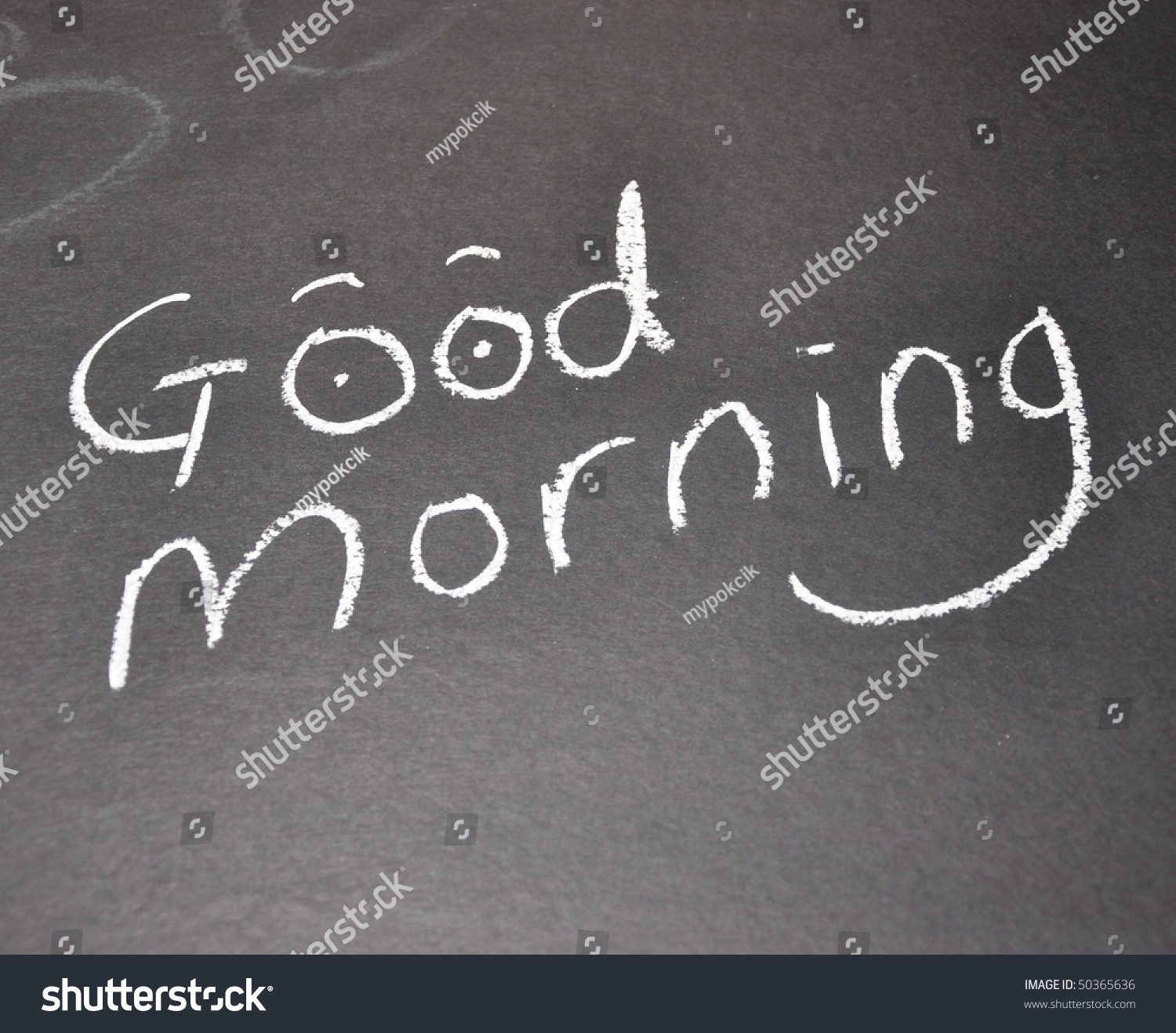 Good Morning Massage On Chalkboard Stock Photo 50365636 - Shutterstock