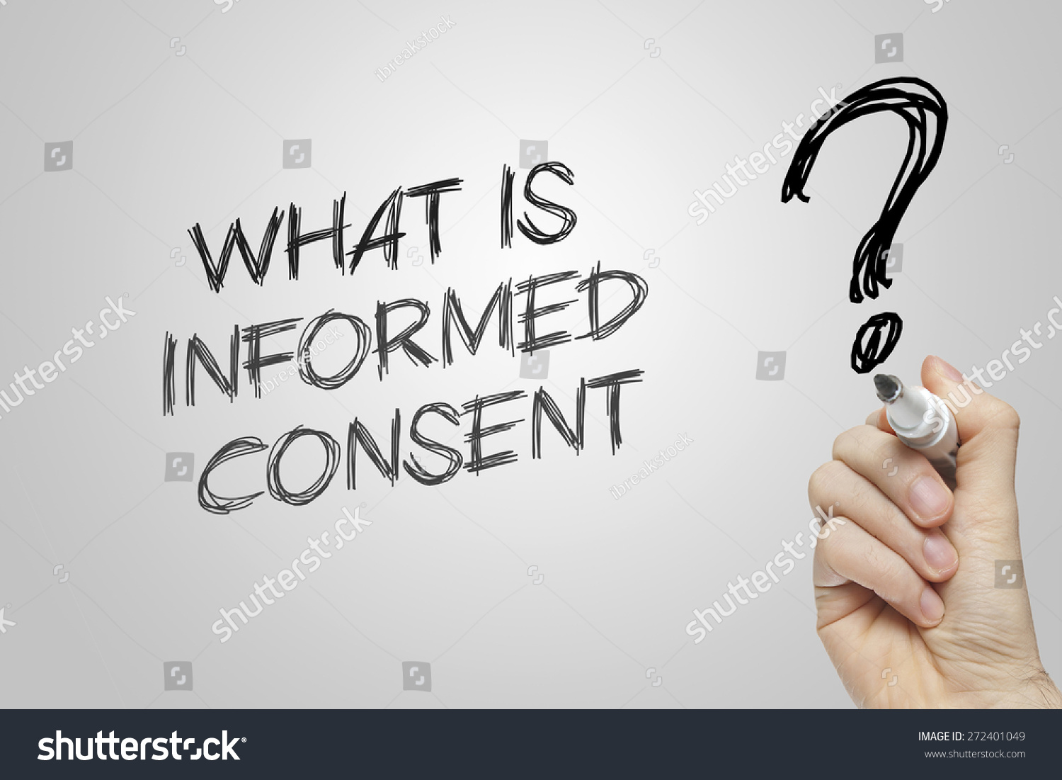 Hand Writing What Informed Consent On Stock Photo Edit Now 272401049