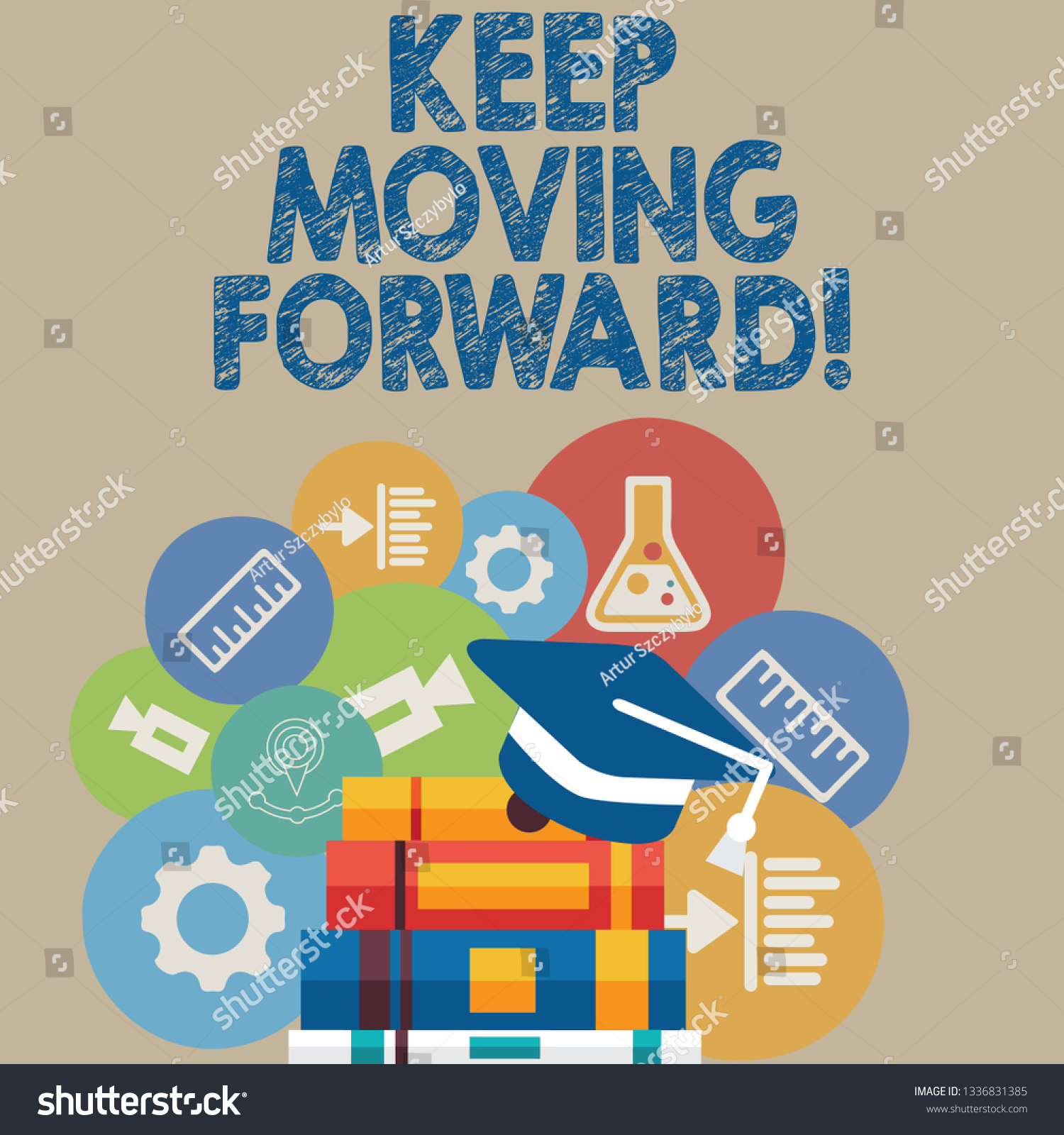 Handwriting Text Writing Keep Moving Forward Stock Illustration 1336831385