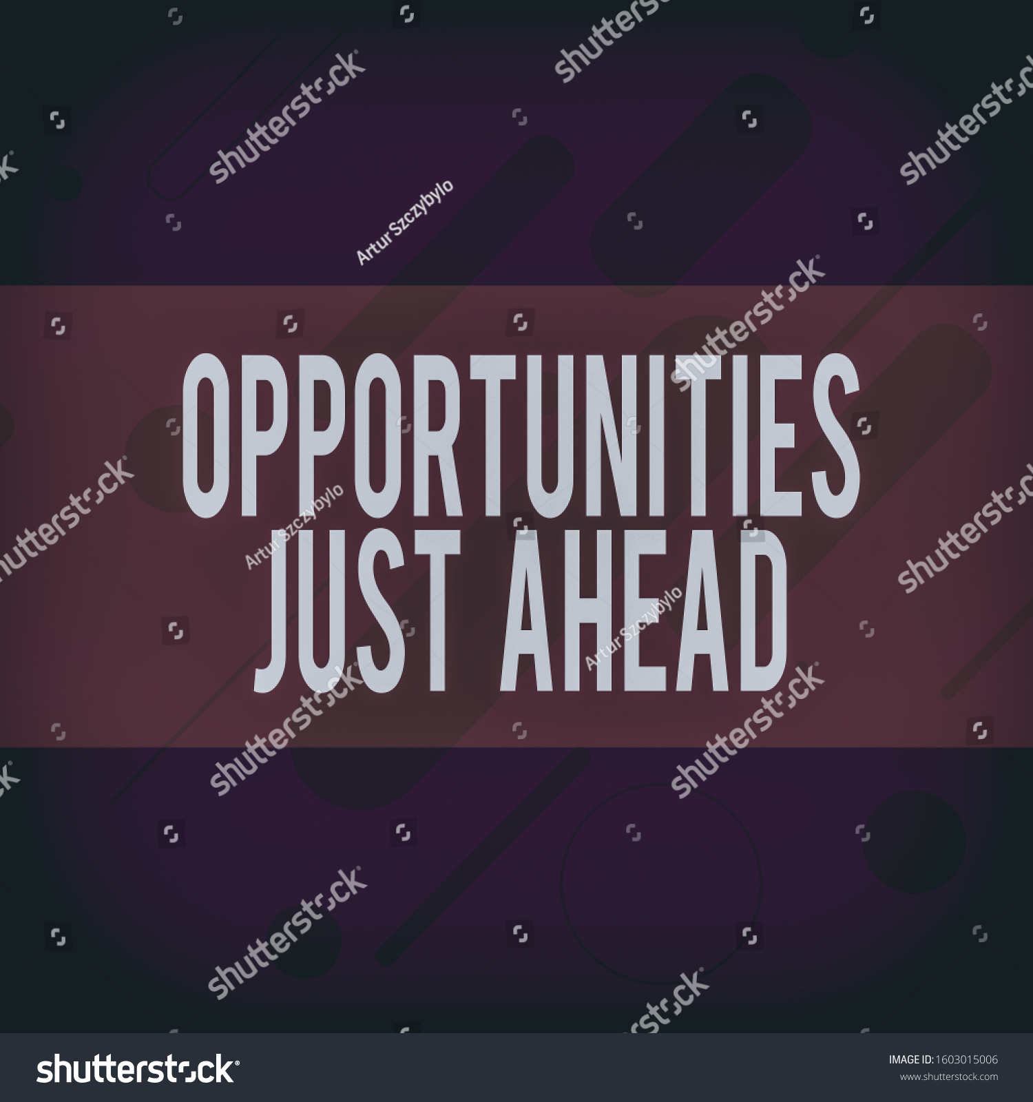 Handwriting Text Writing Opportunities Just Ahead Stock Illustration