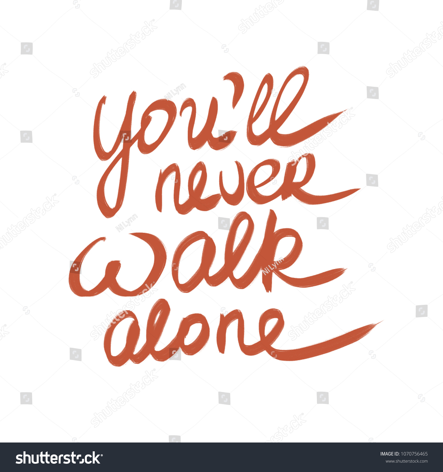 Handwritten Phrase Youll Never Walk Alone Stock Illustration Handwritten Phrase Youll Never Walk Alone Stock Illustration