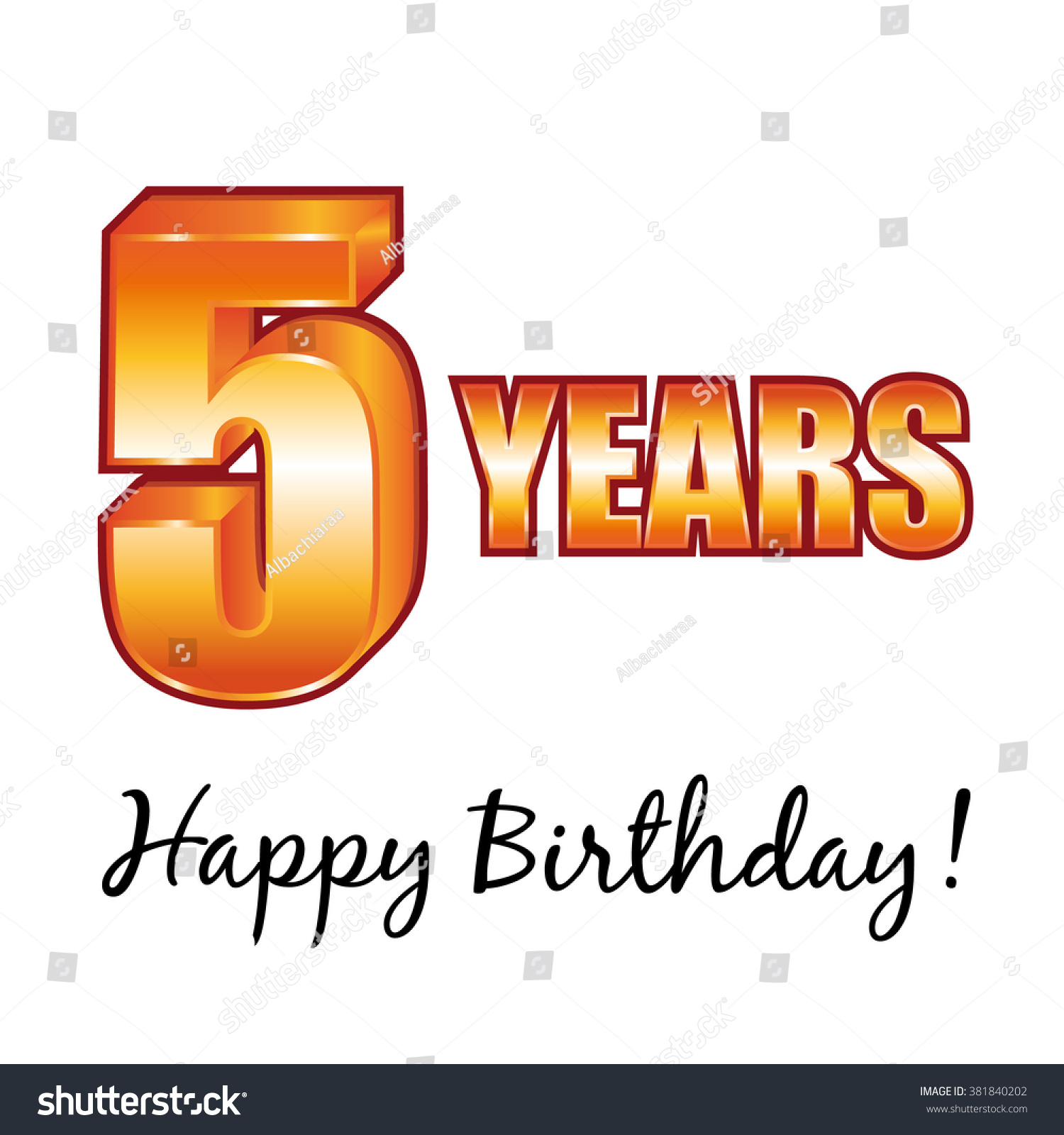 Happy Birthday. 5 Years Old Greeting Card. Stock Photo 381840202 ...