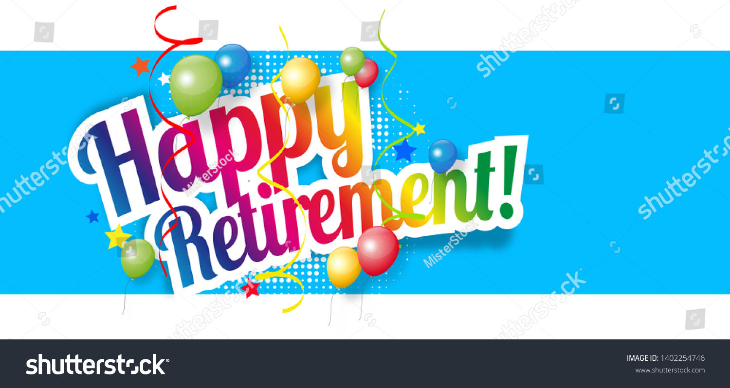 Happy Retirement Colored Balloons Stock Illustration 1402254746 ...