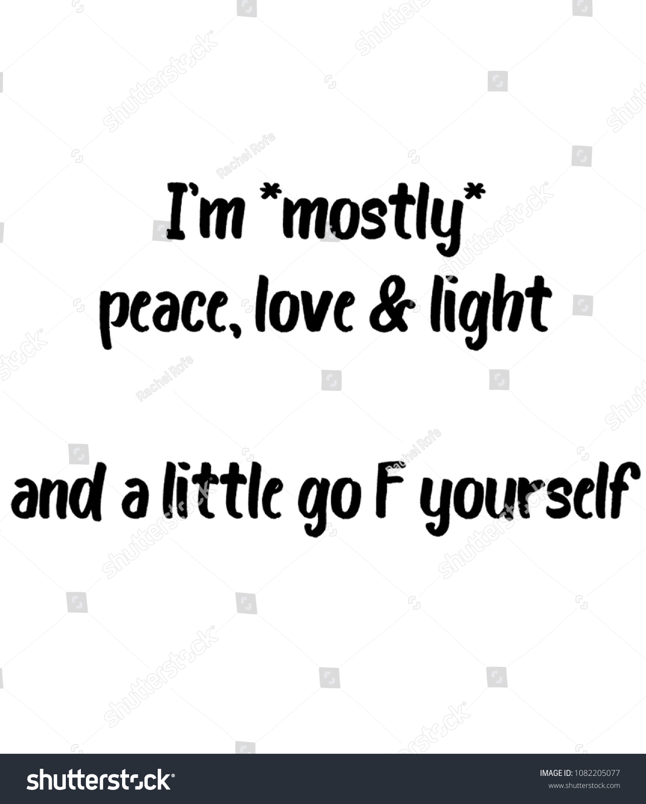 Im Mostly Peace Love Light Little Stock Illustration 1082205077