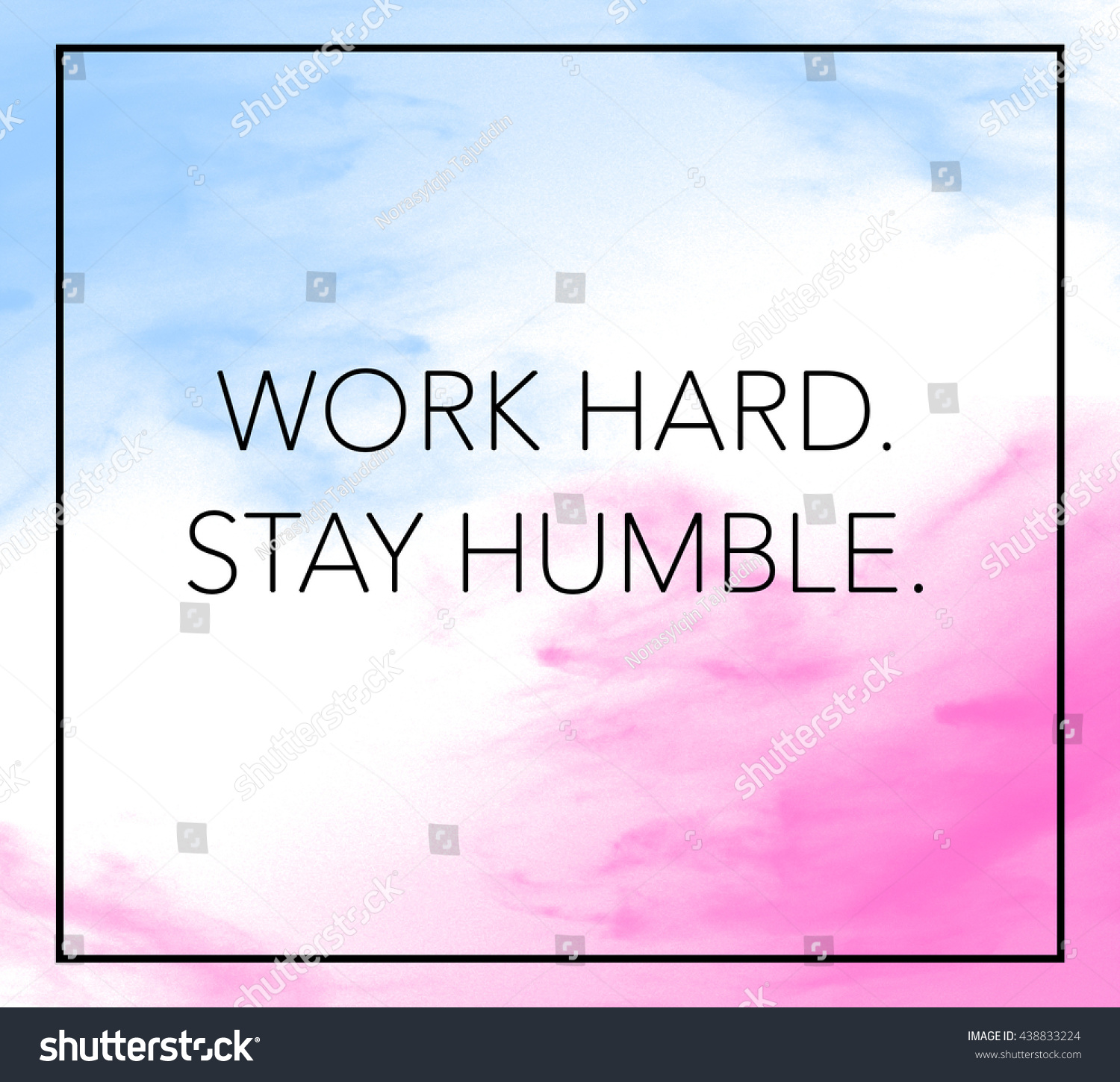 Inspirational life quote with phrase "Work Hard Stay Humble" with color splash brushed