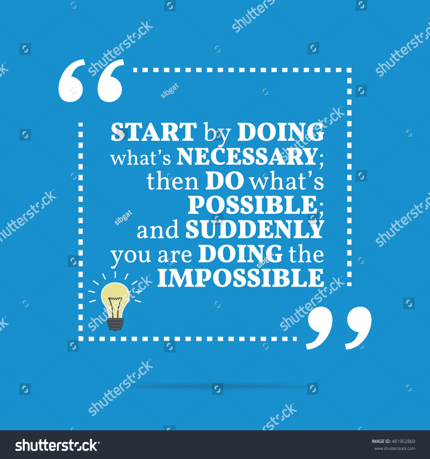 Inspirational Motivational Quote Start By Doing Stock Illustration 481952860 - Shutterstock