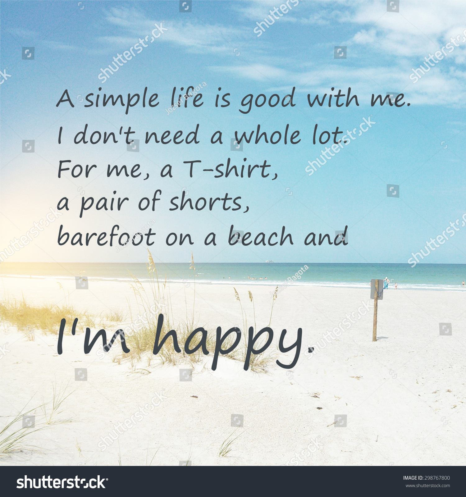 Inspirational quote "A simple life is good with me I don t