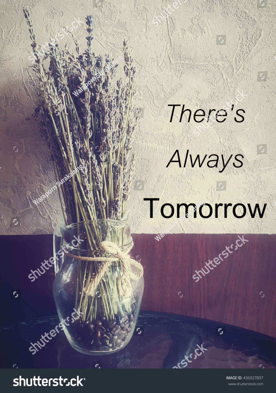 Inspirational Quote Theres Always Tomorrow Quote Stock Photo Edit Now 436027897
